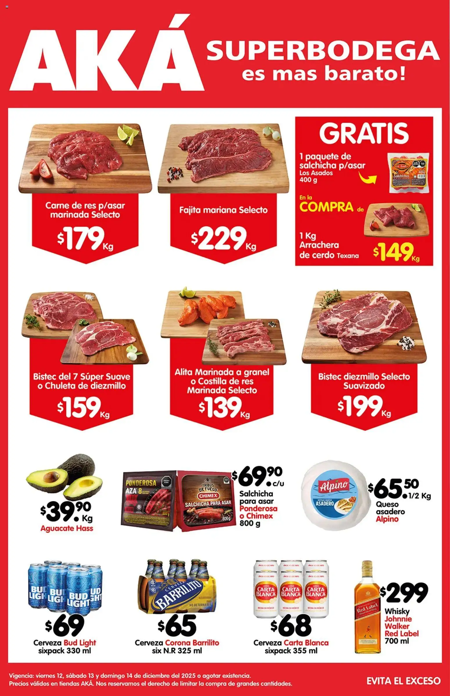 Nuevas ofertas de Arteli válidas en toda la República Mexicana desde el 12.12.2025. ¡Encuentra las mejores ofertas en Arteli folleto Carnita Asada Aká Superbodegas ! | Página: 1 | Productos: Aguacate, Cerveza, Cerdo, Whisky