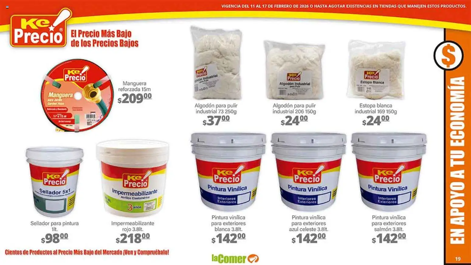 Nuevas ofertas de La Comer válidas en toda la República Mexicana desde el 11.02.2026. ¡Encuentra las mejores ofertas en La Comer folleto! | Página: 19 | Productos: Manguera, Impermeabilizante, Algodón, Pintura