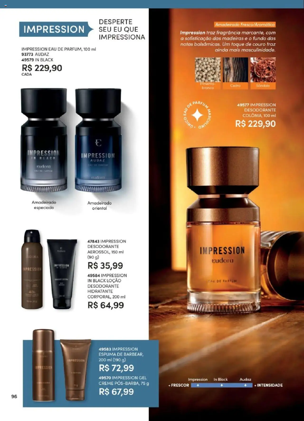 Eudora Folheto - válido de 06.06.2025 | Página: 96 | Produtos: Pimenta, Madeiras, Desodorante, Creme
