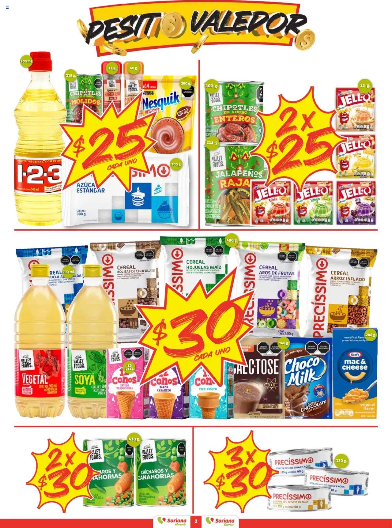 Nuevas ofertas de Soriana válidas en toda la República Mexicana desde el 25.09.2025. ¡Encuentra las mejores ofertas en Soriana - Pesito Valedor Mercado: Edo Mex, Valle De México, Gro, Hgo, Mor, Pue, Qto, Tlax, Ver! | Página: 2 | Productos: Maíz, Pimienta, Piña, Cacao
