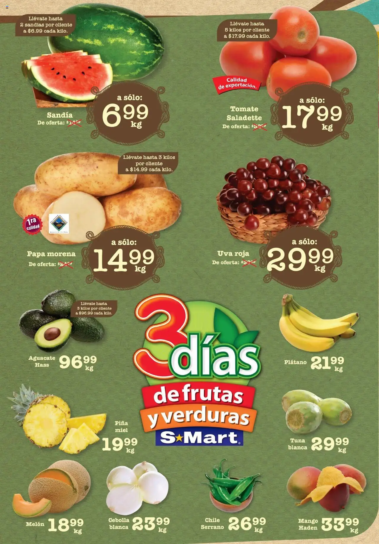Nuevas ofertas de S-Mart válidas en toda la República Mexicana desde el 15.07.2025. ¡Encuentra las mejores ofertas en S-Mart - Folleto - Matamoros! | Página: 1 | Productos: Papa, Tomate, Mango, Piña