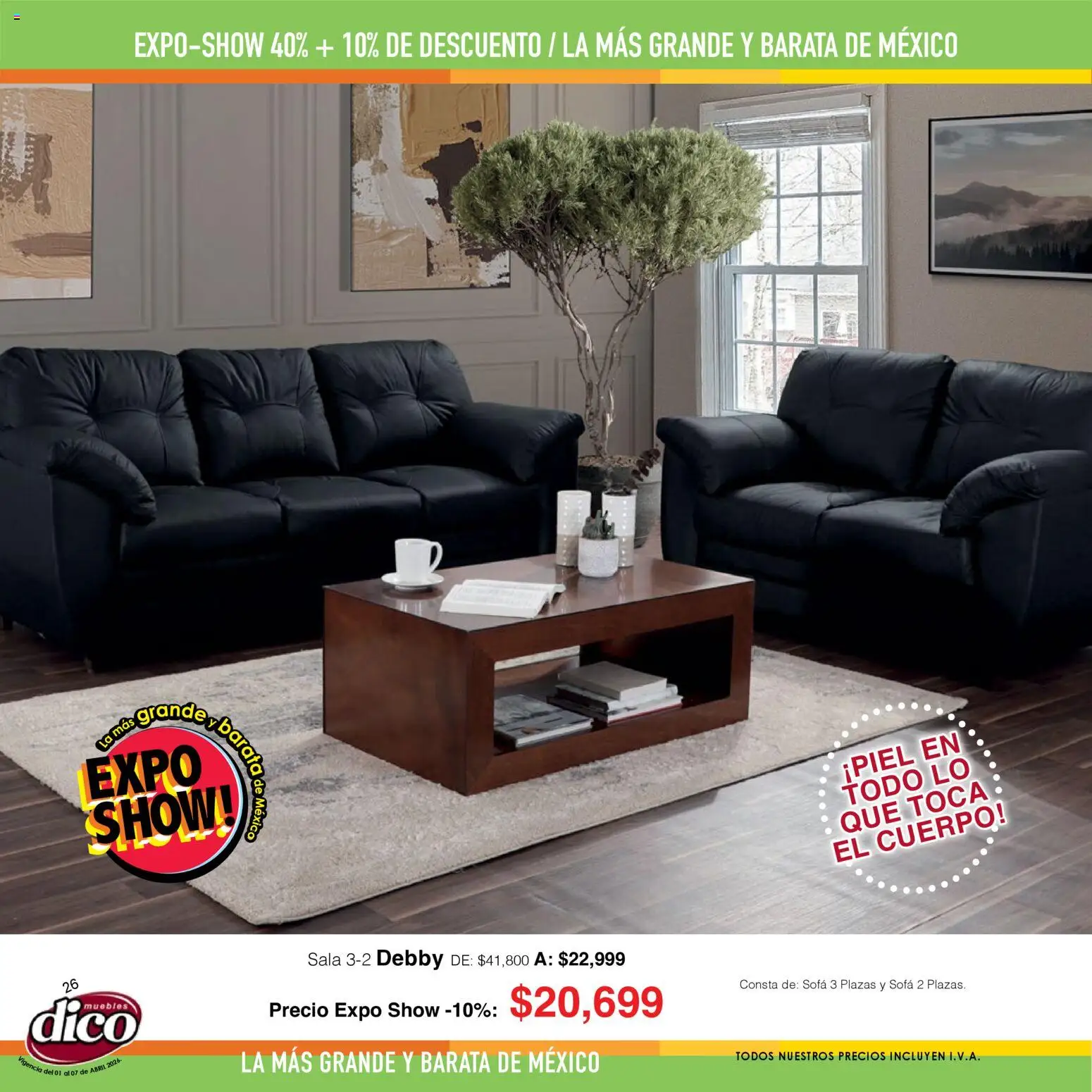 Nuevas ofertas de Muebles Dico válidas en toda la República Mexicana desde el 01.04.2026. ¡Encuentra las mejores ofertas en Muebles Dico catálogo Expo Show! | Página: 26 | Productos: Sofá