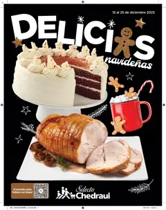 Vista previa de Chedraui folleto Delicias, nuevo folleto de la tienda, válido en México a partir del 15.12.2025
