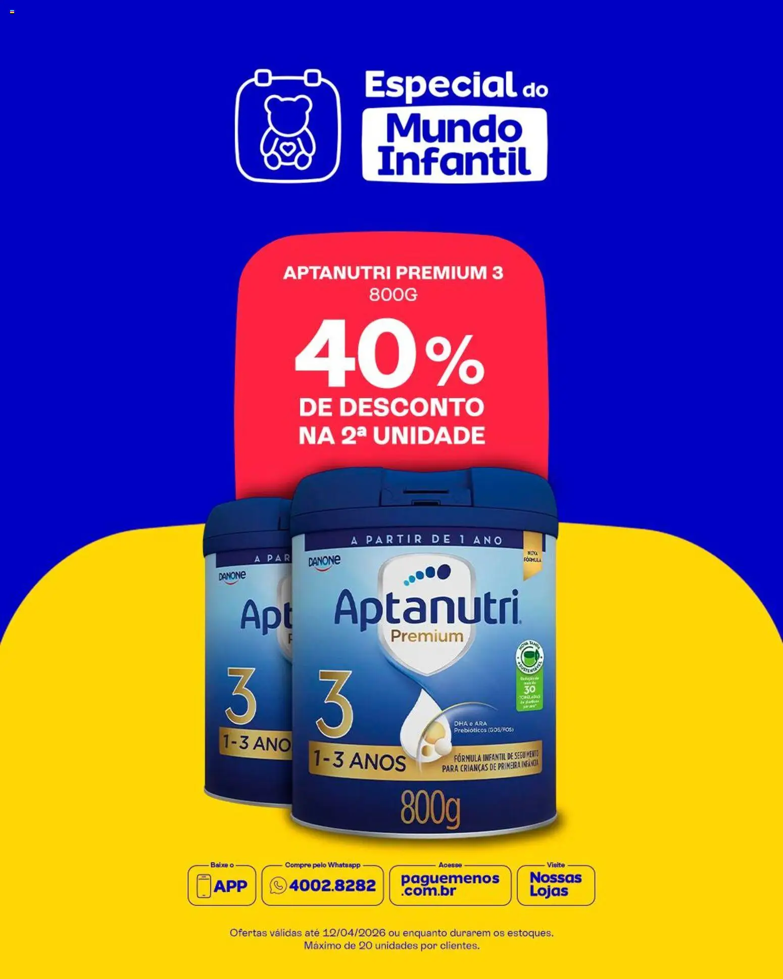 Pague Menos Folheto - válido de 06.04.2026 | Página: 4 | Produtos: Fórmula infantil