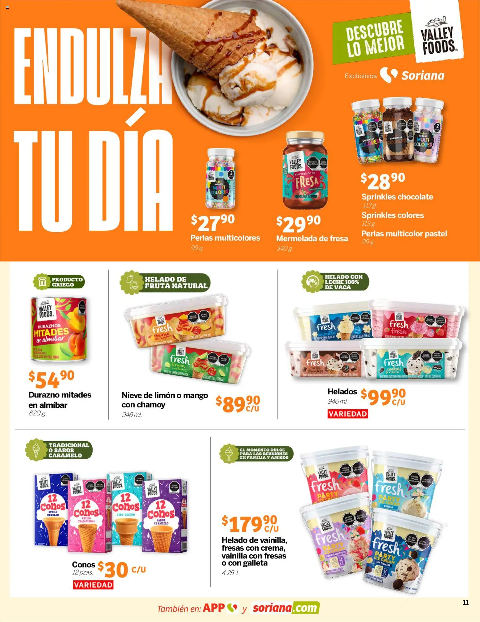Nuevas ofertas de Soriana válidas en toda la República Mexicana desde el 26.03.2026. ¡Encuentra las mejores ofertas en Soriana Descubre lo mejor Mercado Nacional! | Página: 11 | Productos: Fresa, Chocolate, Fresas, Helado
