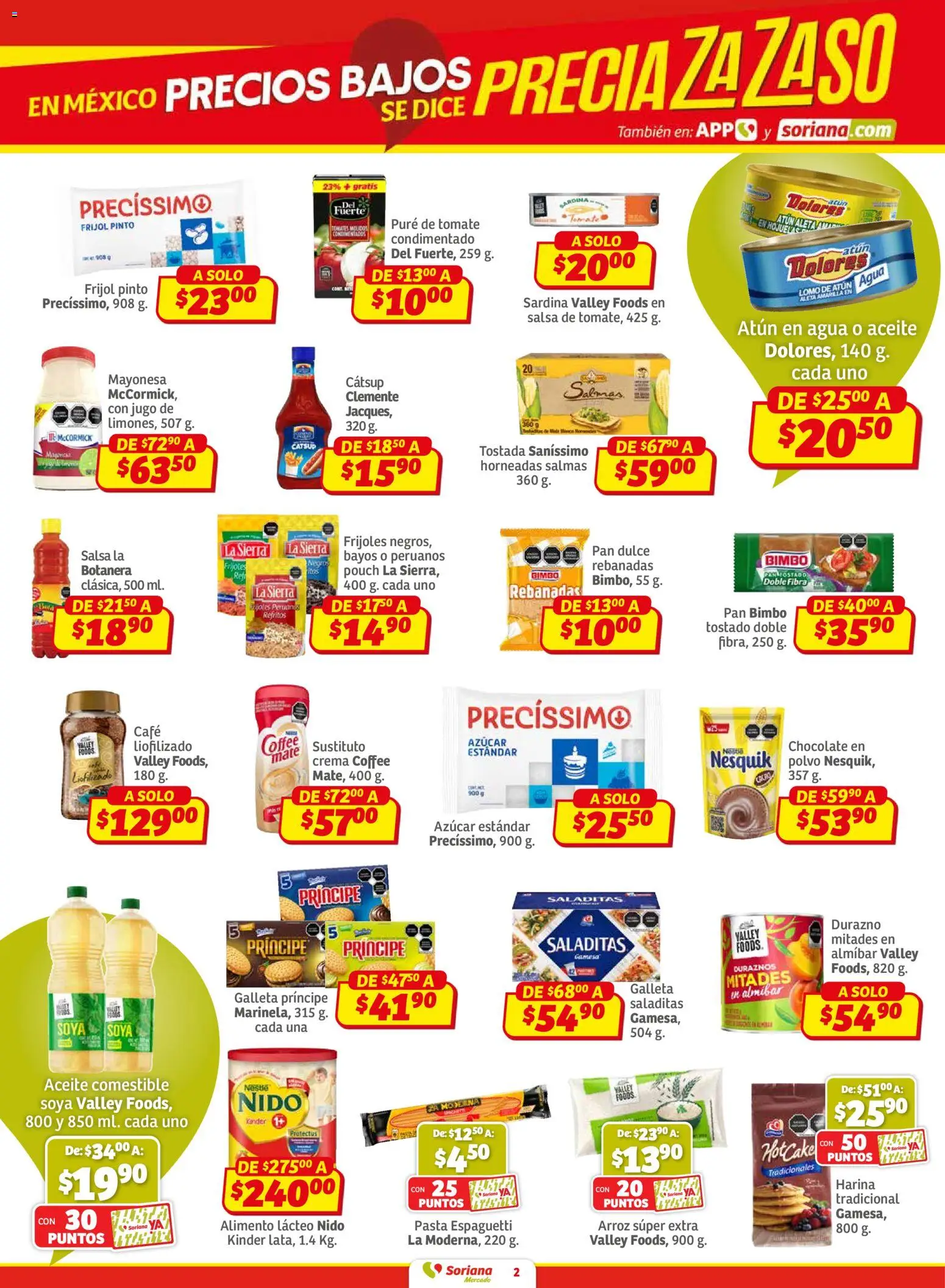 Nuevas ofertas de Soriana válidas en toda la República Mexicana desde el 27.02.2026. ¡Encuentra las mejores ofertas en Soriana Pesito Valedor Mercado: Nay, Sin, Son! | Página: 2 | Productos: Durazno, Pan dulce, Aceite, Café