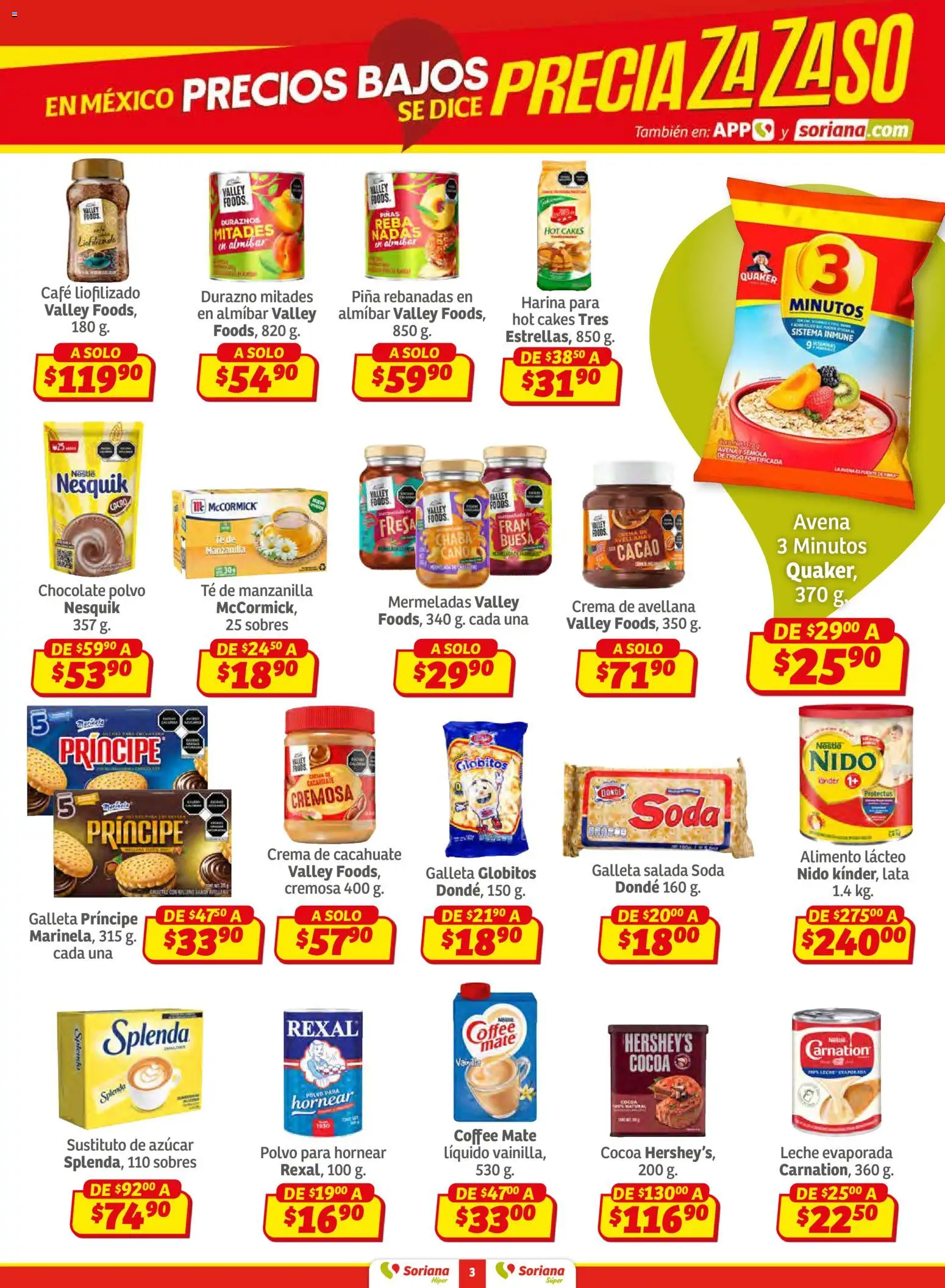 Nuevas ofertas de Soriana válidas en toda la República Mexicana desde el 15.01.2026. ¡Encuentra las mejores ofertas en Soriana - Preciazazaso Súper: Frontera Chia, Q. Roo! | Página: 3 | Productos: Durazno, Avena, Piña, Té
