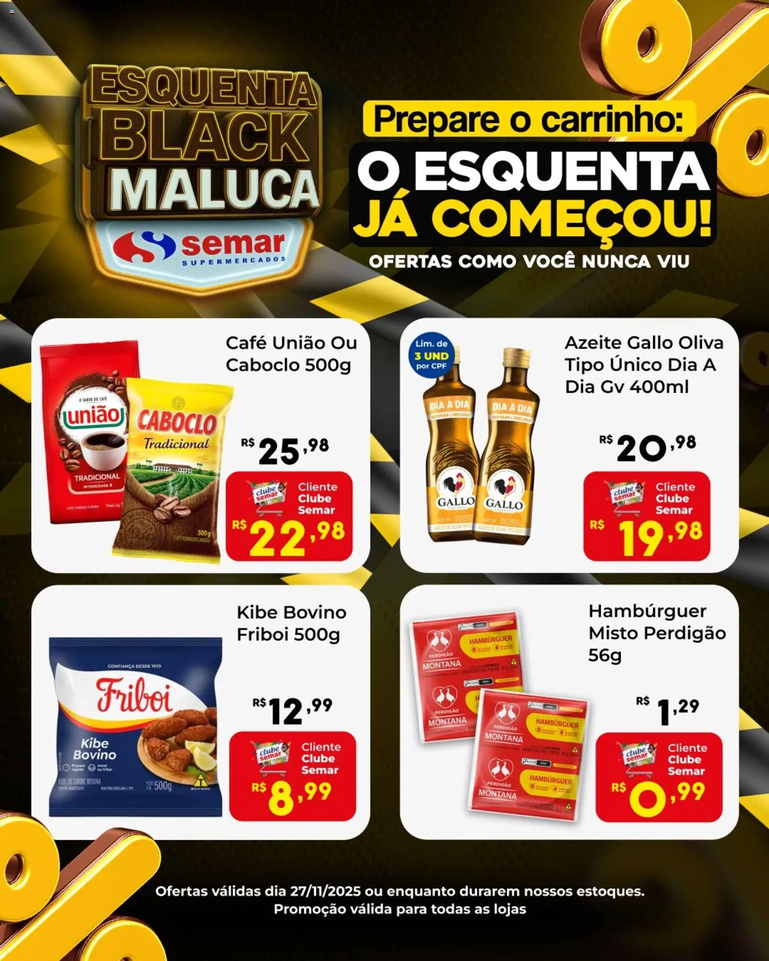 Semar Supermercado Folheto - válido de 27.11.2025 | Página: 1 | Produtos: Café, Carrinho, Carne, Hambúrguer