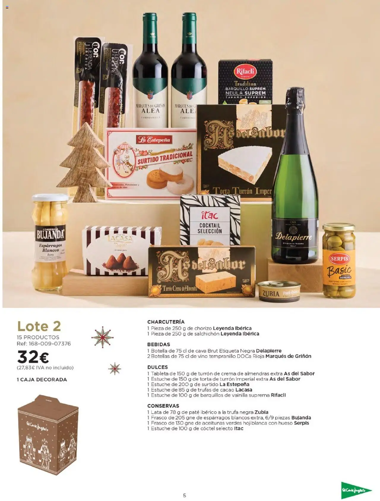 Nuevas ofertas de El Corte Inglés válidas en toda la República Mexicana desde el 03.10.2025. ¡Encuentra las mejores ofertas en El Corte Inglés - Catálogo Cestas Navidad 2025! | Página: 5 | Productos: Almendra, Chorizo, Caja, Tableta