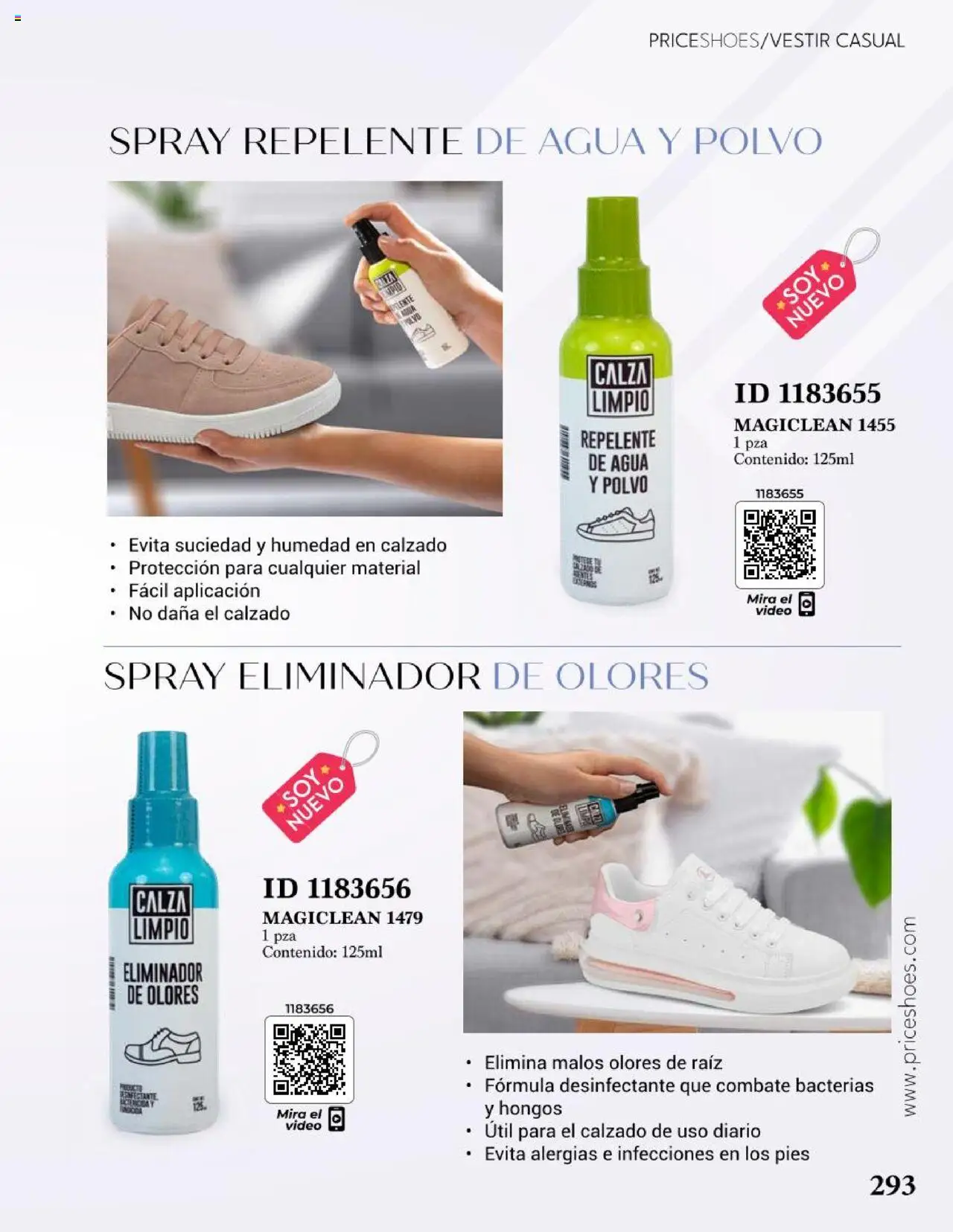 Nuevas ofertas de Price Shoes válidas en toda la República Mexicana desde el 05.08.2024. ¡Encuentra las mejores ofertas en Price Shoes catálogo Vestir Casual ! | Página: 293 | Productos: Agua, Hongos, Desinfectante, Polvo
