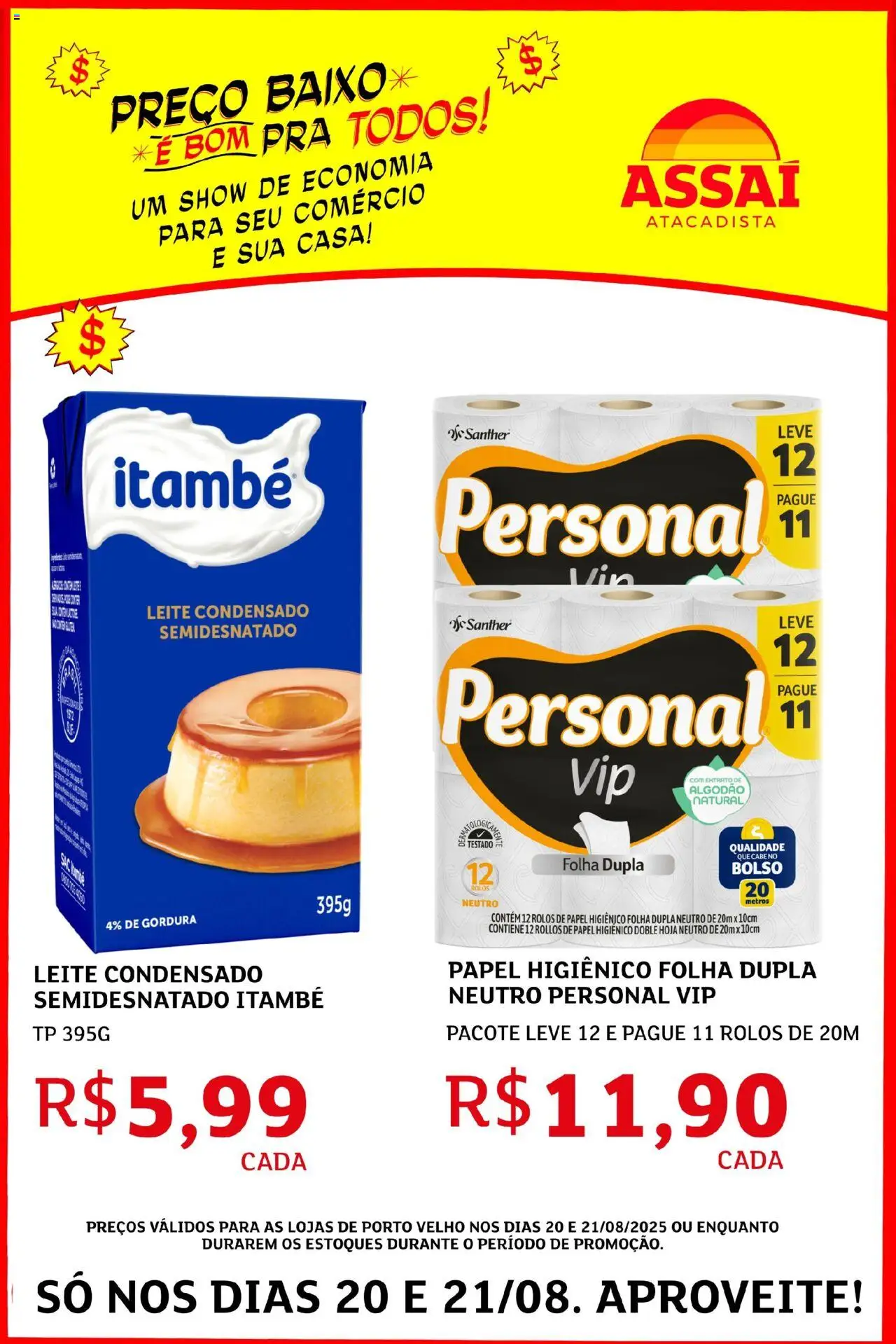 Assaí Atacadista Folheto - válido de 20.08.2025 | Página: 1 | Produtos: Leite, Algodão, Leite condensado, Papel higiênico