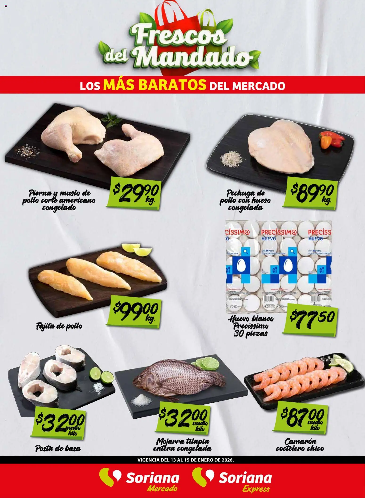 Nuevas ofertas de Soriana válidas en toda la República Mexicana desde el 13.01.2026. ¡Encuentra las mejores ofertas en Soriana - Frescos del Mandado Mercado: Nuevo León! | Página: 2 | Productos: Pollo, Huevo