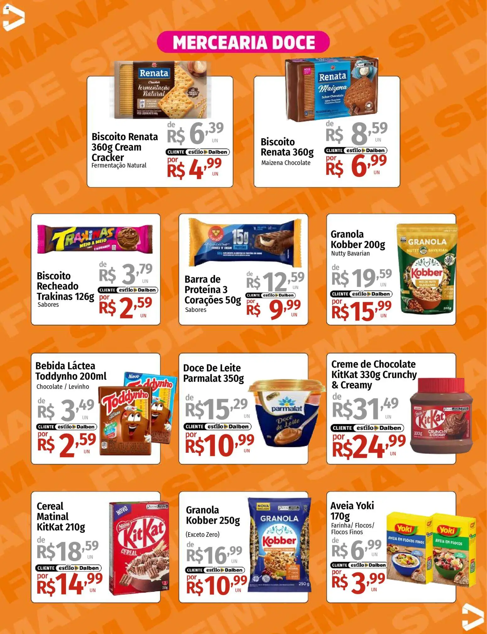 Supermercado Dalben Folheto - válido de 24.04.2026 | Página: 6 | Produtos: Chocolate, Granola, Creme, Aveia