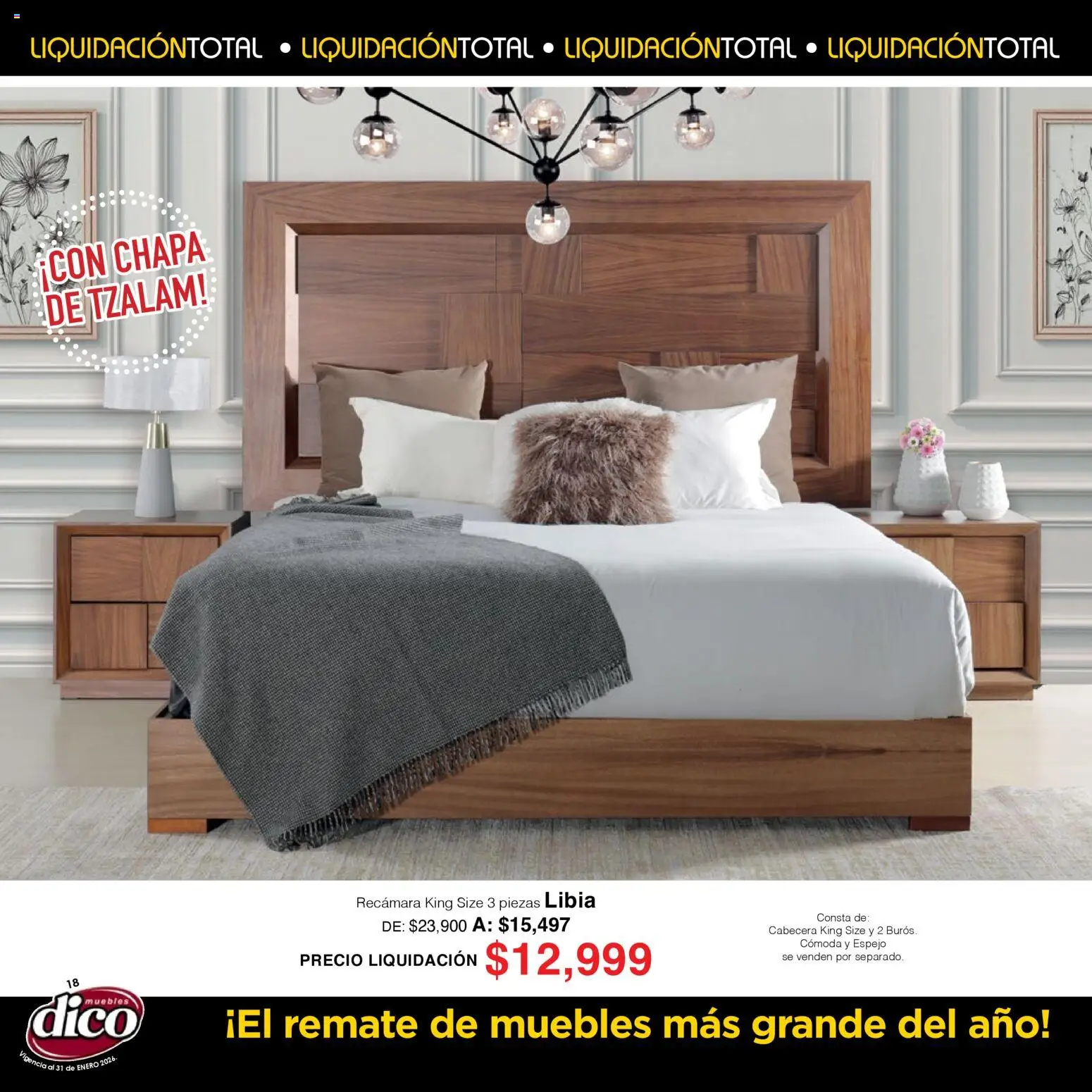 Nuevas ofertas de Muebles Dico válidas en toda la República Mexicana desde el 01.01.2026. ¡Encuentra las mejores ofertas en Muebles Dico catálogo Liquidación Total! | Página: 18 | Productos: Cabecera, Chapa, Espejo