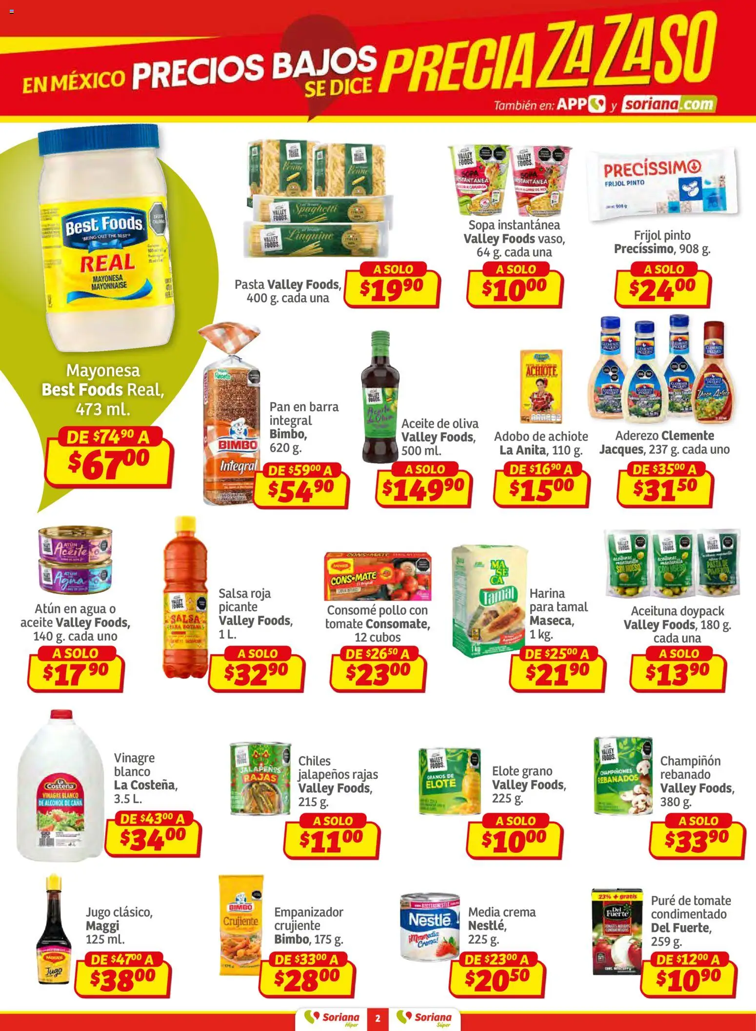 Nuevas ofertas de Soriana válidas en toda la República Mexicana desde el 02.01.2026. ¡Encuentra las mejores ofertas en Soriana - Preciazazaso Híper: BCS, Jal, Nay, Sin, Son Preciazazaso Híper: BCS, Jal, Nay, Sin, Son! | Página: 2 | Productos: Mayonesa, Atún, Sopa, Agua