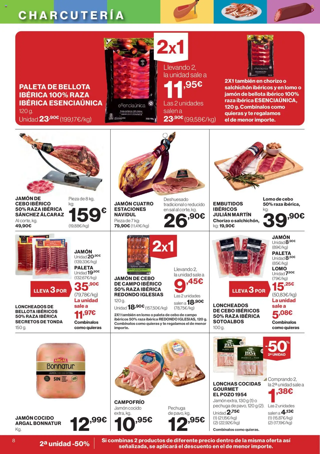 Nuevas ofertas de El Corte Inglés válidas en toda la República Mexicana desde el 25.09.2025. ¡Encuentra las mejores ofertas en El Corte Inglés - Catálogo Que necesitas hoy! | Página: 8 | Productos: Jamón cocido, Jamón, Chorizo, Té