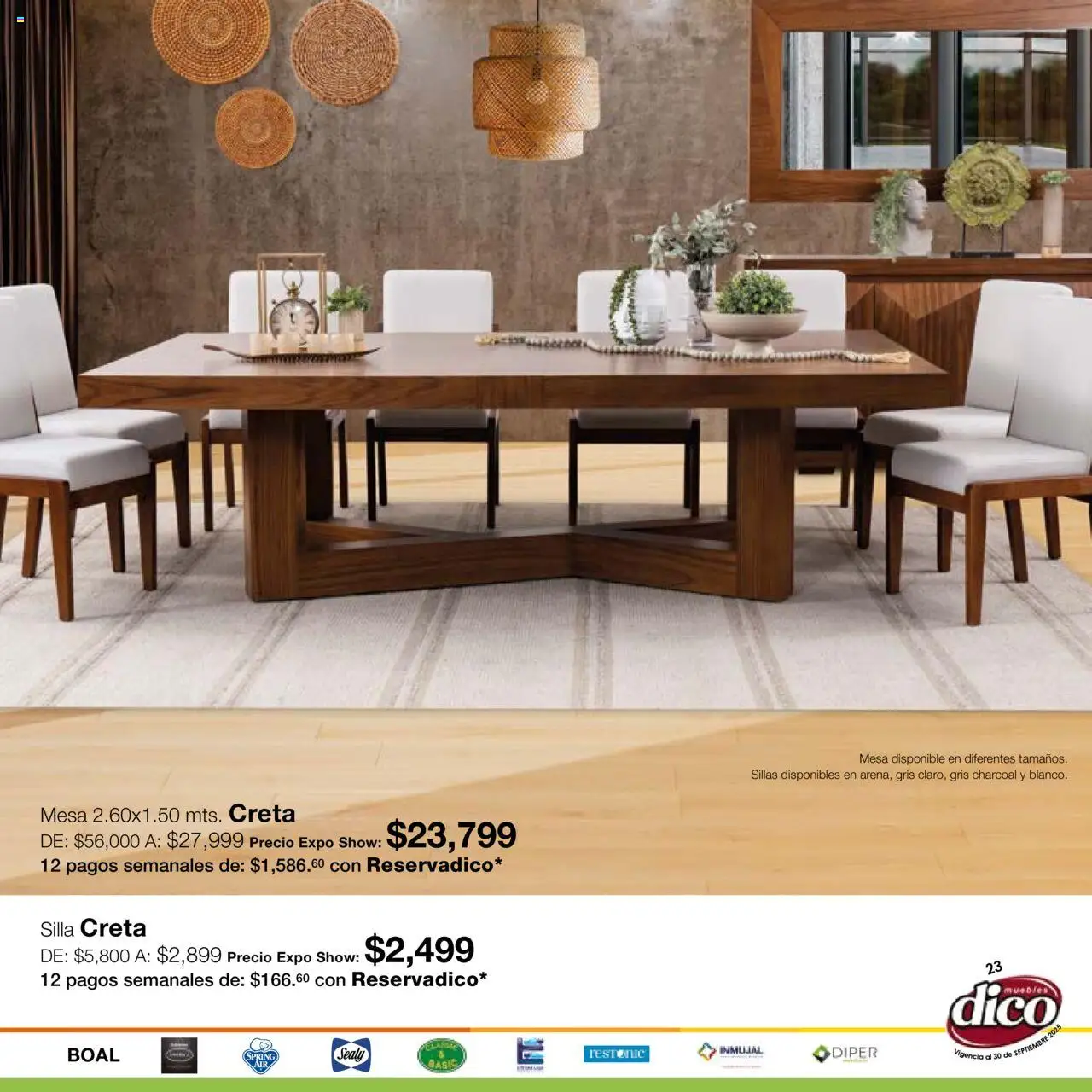 Nuevas ofertas de Muebles Dico válidas en toda la República Mexicana desde el 01.09.2025. ¡Encuentra las mejores ofertas en Muebles Dico - Catálogo Expo Show Puebla Septiembre! | Página: 23 | Productos: Silla, Mesa