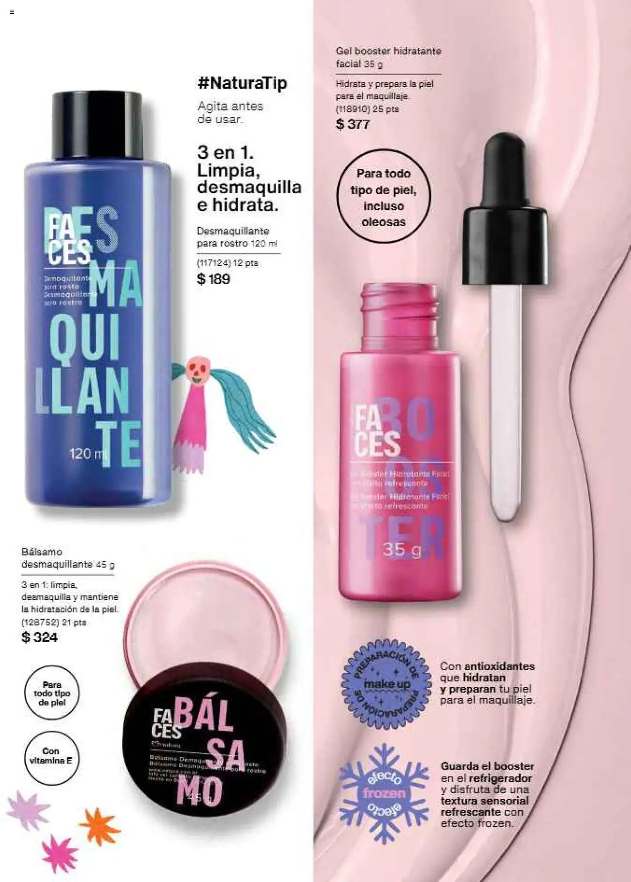 Nuevas ofertas de Natura válidas en toda la República Mexicana desde el 17.09.2025. ¡Encuentra las mejores ofertas en Natura - Campaña 15 2025! | Página: 104 | Productos: Refrigerador, Desmaquillante, Bálsamo
