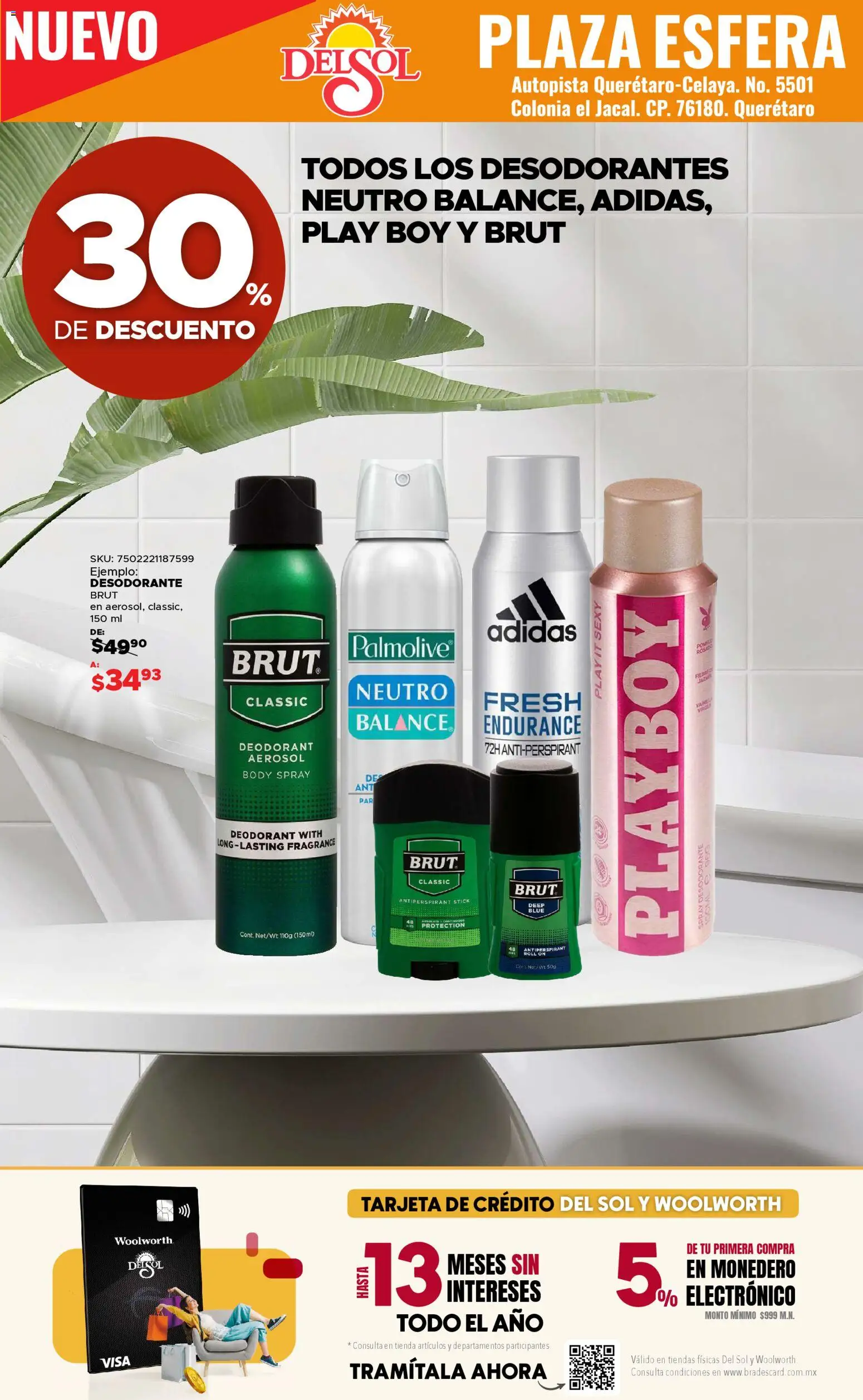 Nuevas ofertas de Del Sol y Woolworth válidas en toda la República Mexicana desde el 13.11.2025. ¡Encuentra las mejores ofertas en Del Sol y Woolworth catálogo Apertura Querétaro Esfera 1201! | Página: 48 | Productos: Desodorante, Monedero, Body