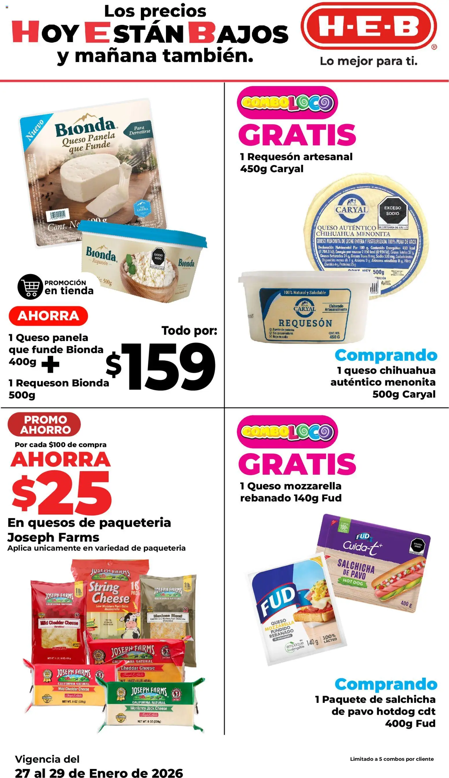 Nuevas ofertas de H-E-B válidas en toda la República Mexicana desde el 27.01.2026. ¡Encuentra las mejores ofertas en H-E-B folleto Los precios hoy están bajos! | Página: 2 | Productos: Fuente, Salchicha, Leche, Queso