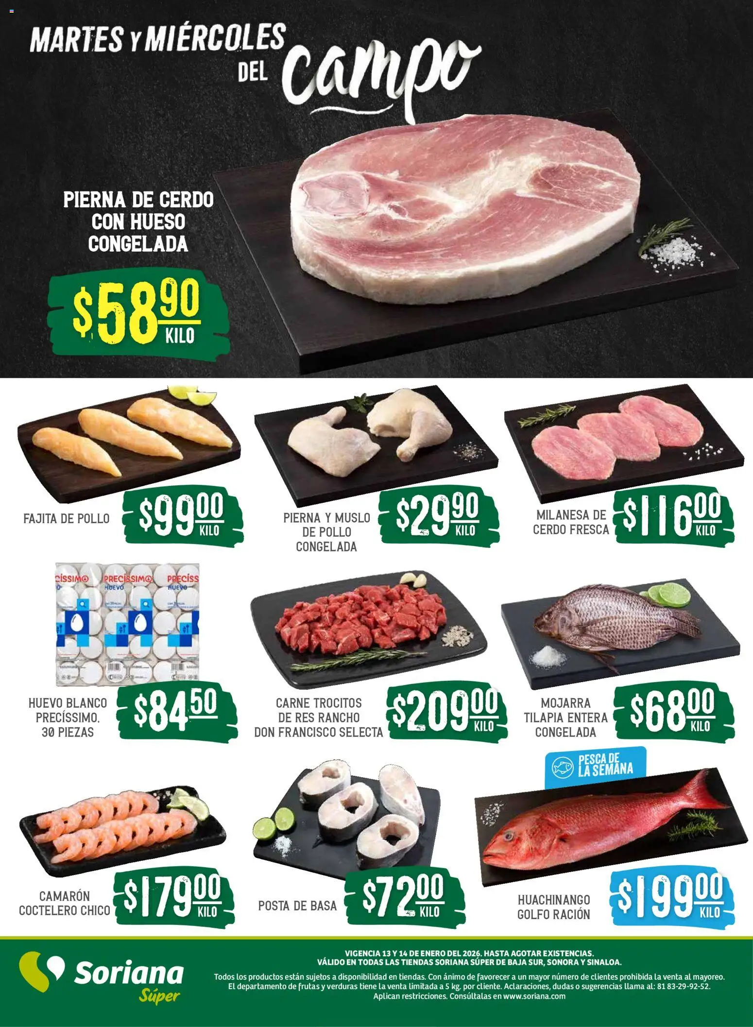 Nuevas ofertas de Soriana válidas en toda la República Mexicana desde el 13.01.2026. ¡Encuentra las mejores ofertas en Soriana - Martes y Miércoles del Campo Súper: BCS, Son y Sin! | Página: 4 | Productos: Pollo, Huevo, Cerdo, Res
