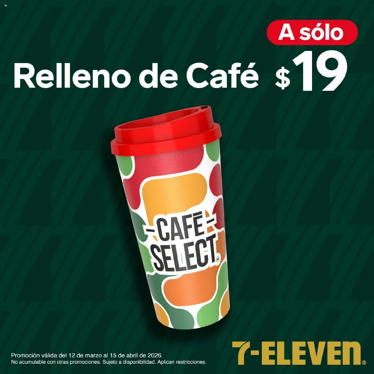 Nuevas ofertas de 7-Eleven válidas en toda la República Mexicana desde el 12.03.2026. ¡Encuentra las mejores ofertas en 7-Eleven folleto! | Página: 4 | Productos: Café