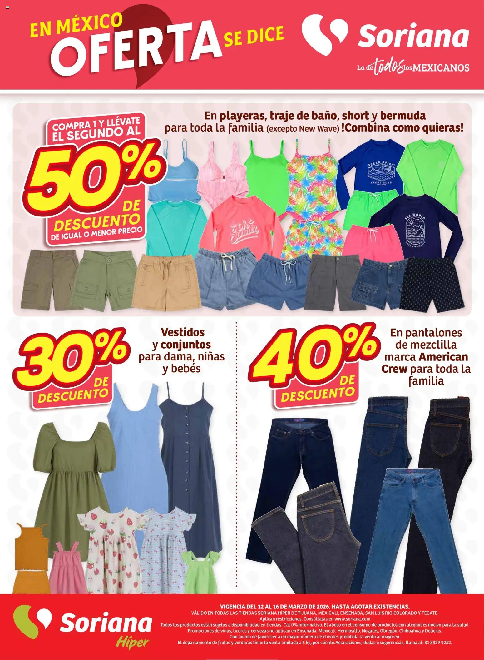 Nuevas ofertas de Soriana válidas en toda la República Mexicana desde el 12.03.2026. ¡Encuentra las mejores ofertas en Soriana Fin de Semana Híper: Tijuana, Mexicali, Ensenada, San Luis Río Colorado y Tecate! | Página: 11 | Productos: Pantalones, Pantalones de mezclilla, Short, Bermuda