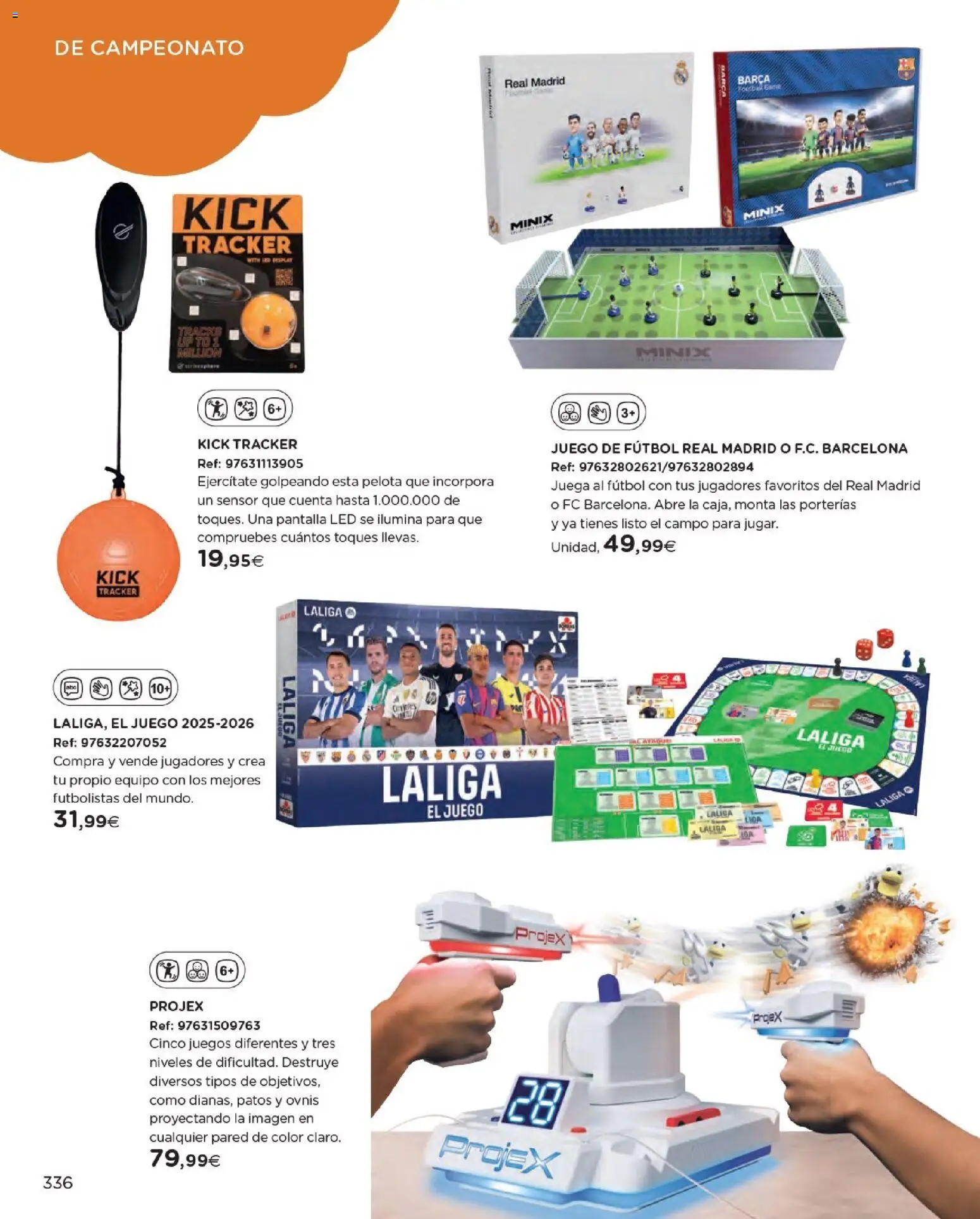 Nuevas ofertas de El Corte Inglés válidas en toda la República Mexicana desde el 27.10.2025. ¡Encuentra las mejores ofertas en El Corte Inglés catálogo Juguetes! | Página: 336 | Productos: Pelota, Juego, Liga