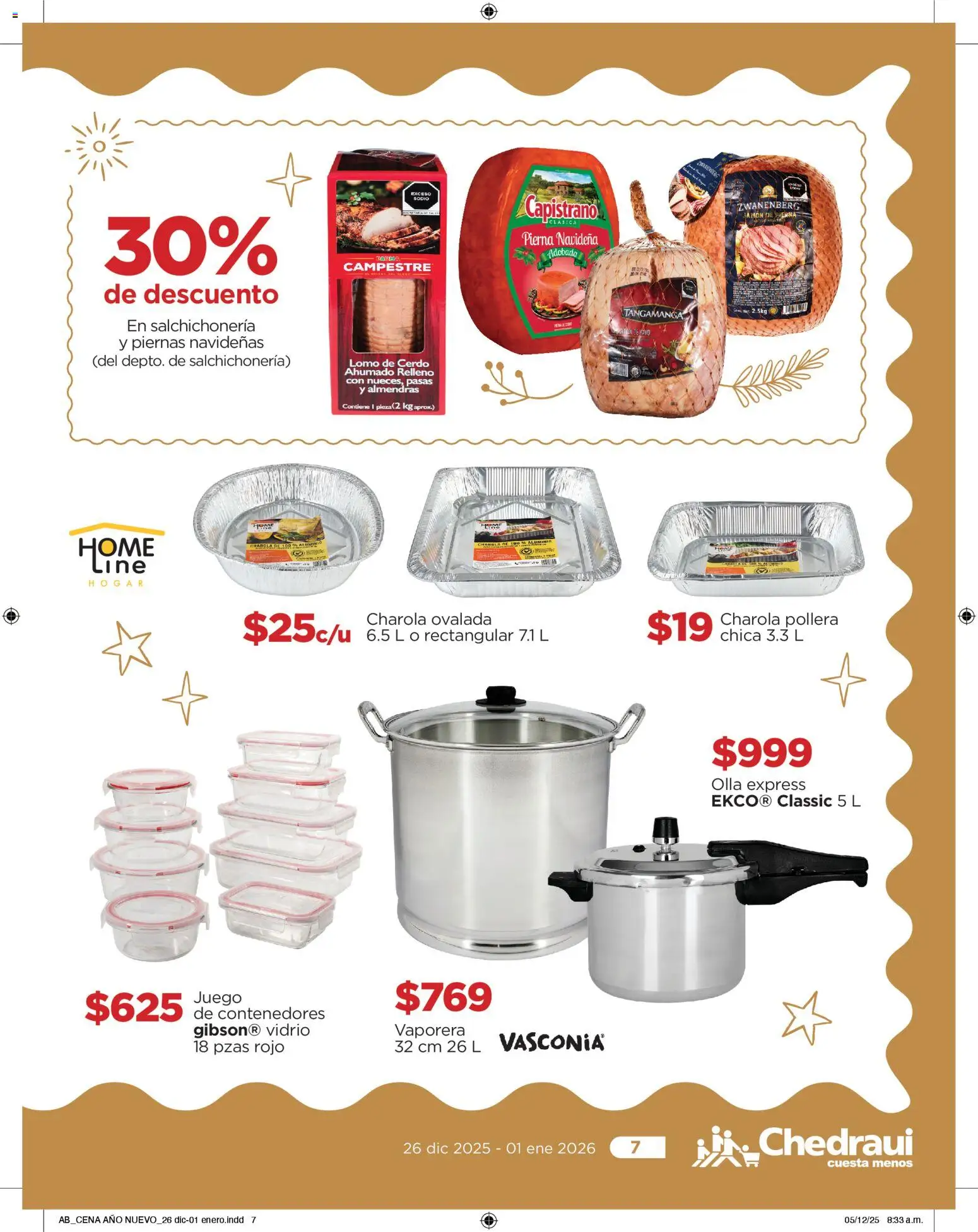 Nuevas ofertas de Chedraui válidas en toda la República Mexicana desde el 26.12.2025. ¡Encuentra las mejores ofertas en Chedraui folleto Delicias de Año nuevo! | Página: 7 | Productos: Almendras, Cerdo, Juego, Olla