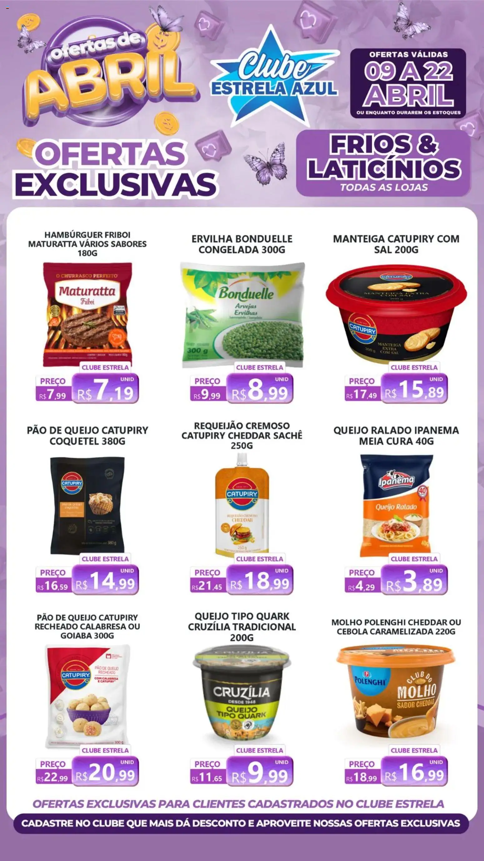 Estrela Azul Folheto - válido de 09.04.2026 | Página: 2 | Produtos: Queijo, Pão, Catupiry, Requeijão