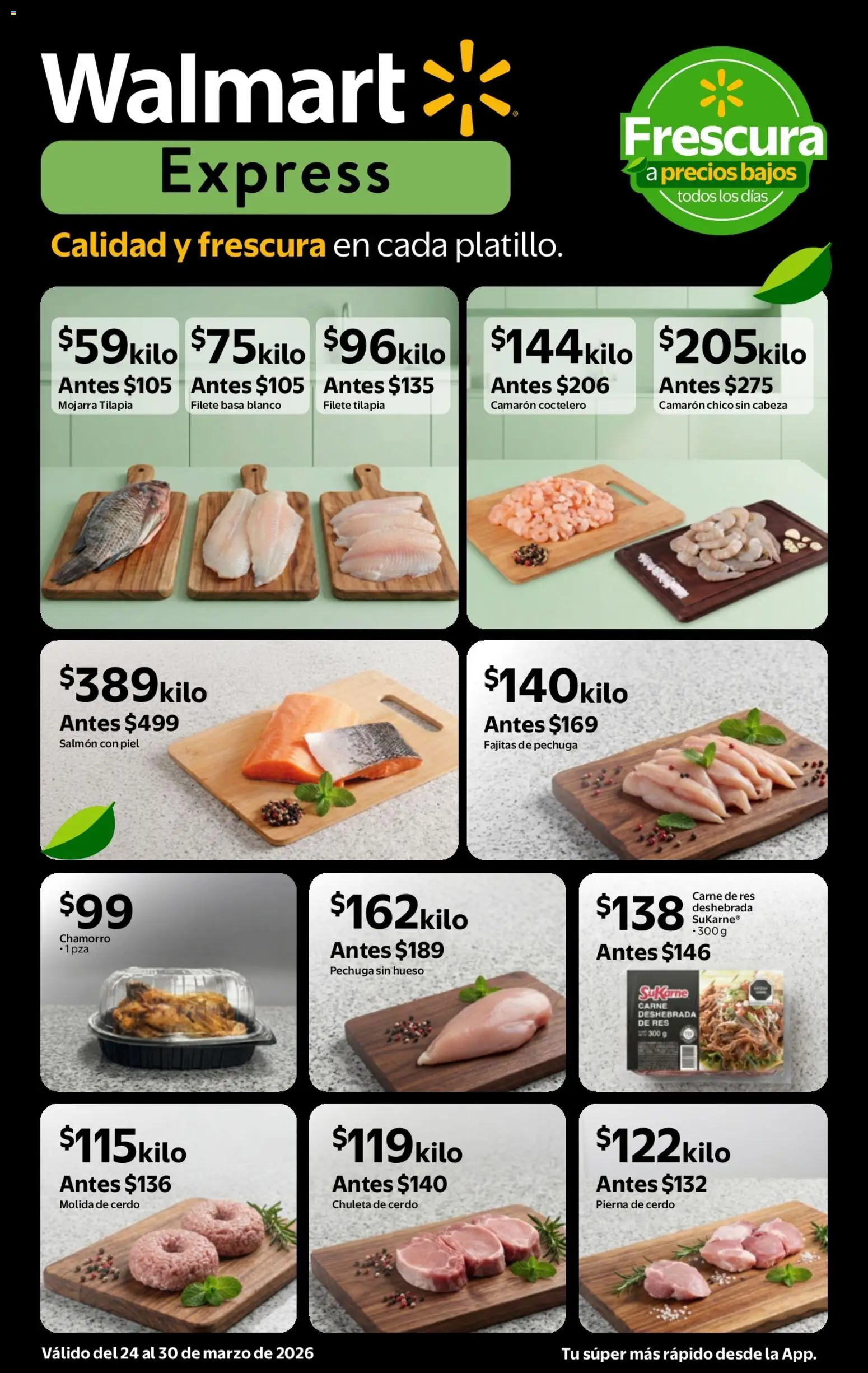 Nuevas ofertas de Walmart Express válidas en toda la República Mexicana desde el 24.03.2026. ¡Encuentra las mejores ofertas en Walmart Express folleto Calidad a precios bajos! | Página: 3 | Productos: Cerdo, Res