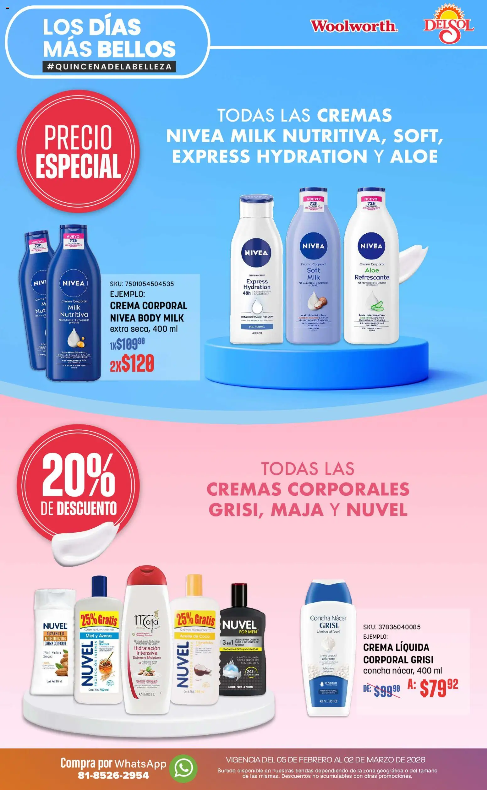 Nuevas ofertas de Del Sol y Woolworth válidas en toda la República Mexicana desde el 05.02.2026. ¡Encuentra las mejores ofertas en Del Sol y Woolworth catálogo! | Página: 12 | Productos: Serum, Crema, Body, Aclarante