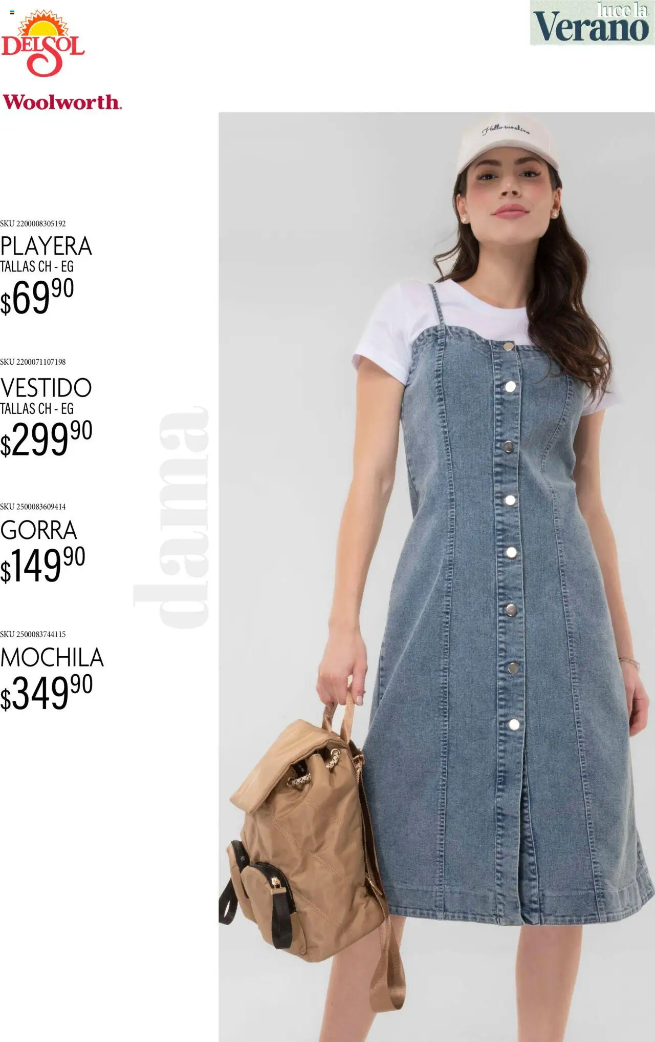 Nuevas ofertas de Del Sol y Woolworth válidas en toda la República Mexicana desde el 24.06.2025. ¡Encuentra las mejores ofertas en Del Sol y Woolworth catálogo Luce El Verano! | Página: 6 | Productos: Gorra, Mochila, Vestido, Playera