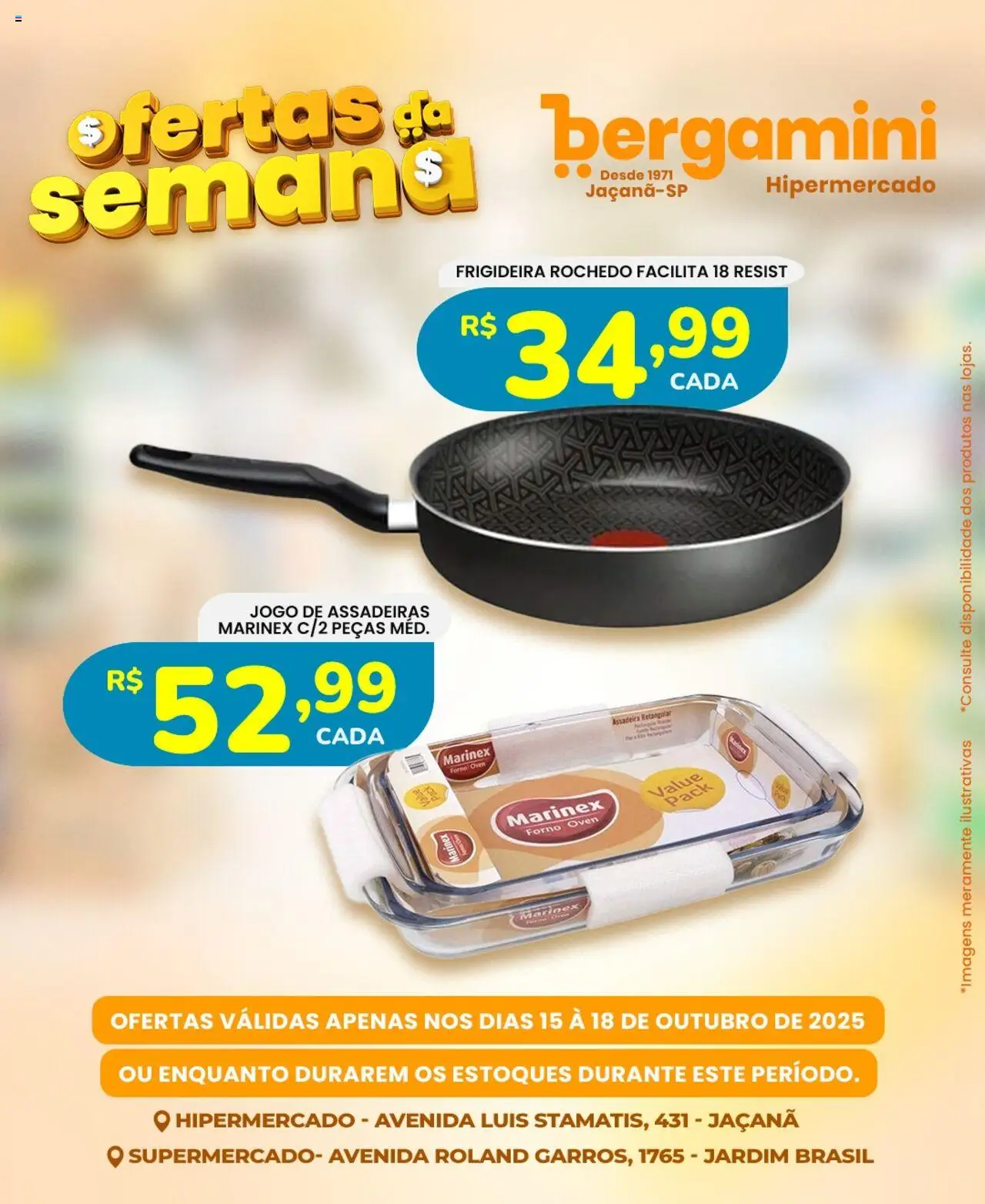 Supermercado Bergamini Folheto - válido de 15.10.2025 | Página: 23 | Produtos: Forno, Frigideira, Assadeira