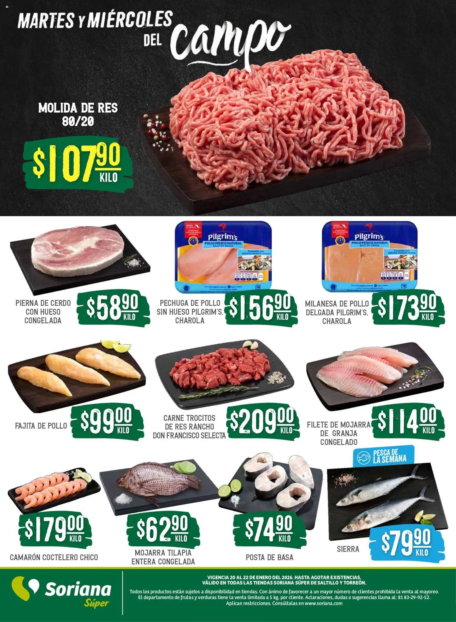 Nuevas ofertas de Soriana válidas en toda la República Mexicana desde el 20.01.2026. ¡Encuentra las mejores ofertas en Soriana - Martes y Miércoles del Campo Súper: Saltillo y Torreón! | Página: 4 | Productos: Pollo, Milanesa, Res, Sierra