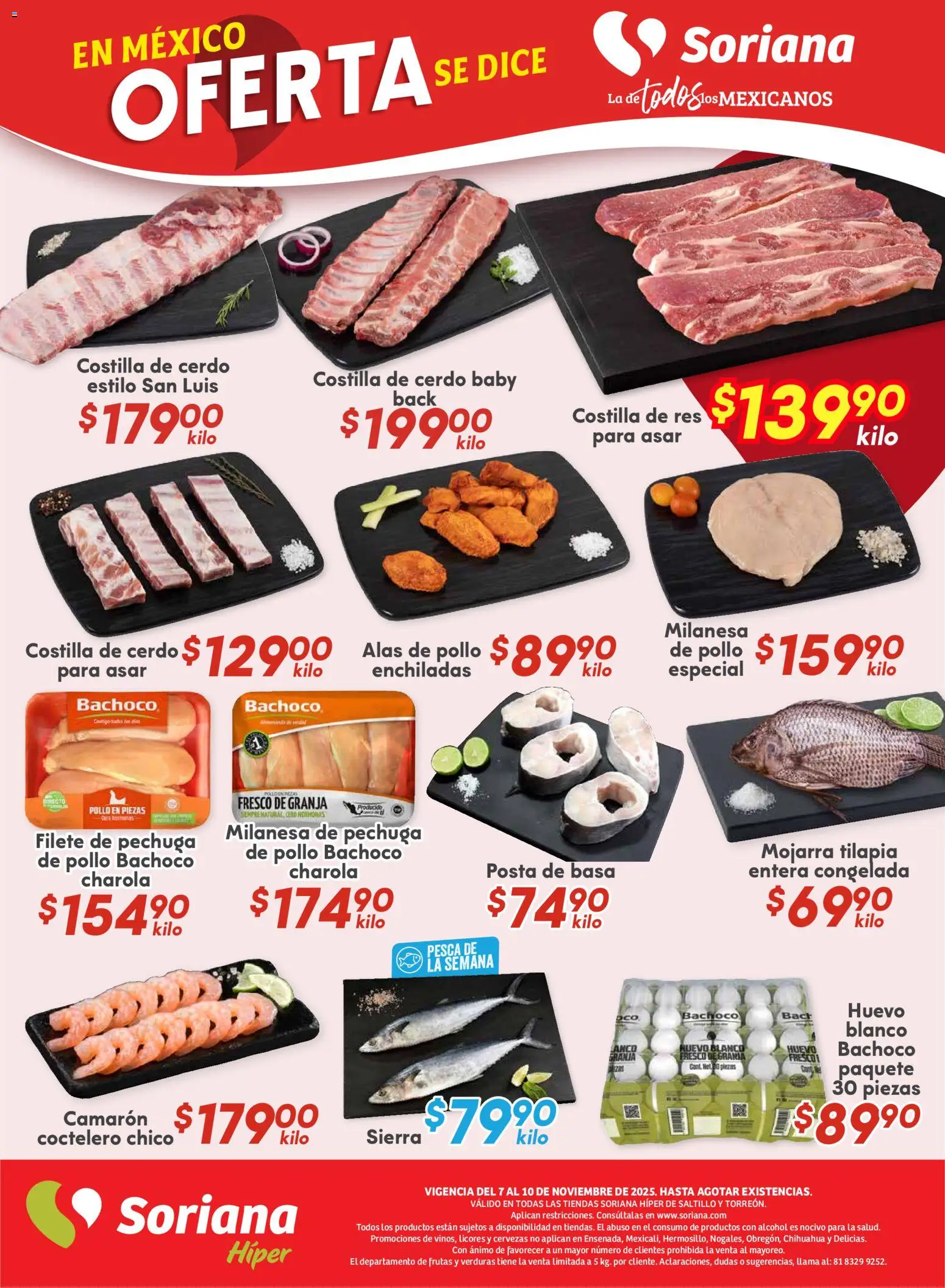 Nuevas ofertas de Soriana válidas en toda la República Mexicana desde el 07.11.2025. ¡Encuentra las mejores ofertas en Soriana - Fin de Semana Híper: Saltillo y Torreón! | Página: 4 | Productos: Huevo, Cerdo, Res, Sierra