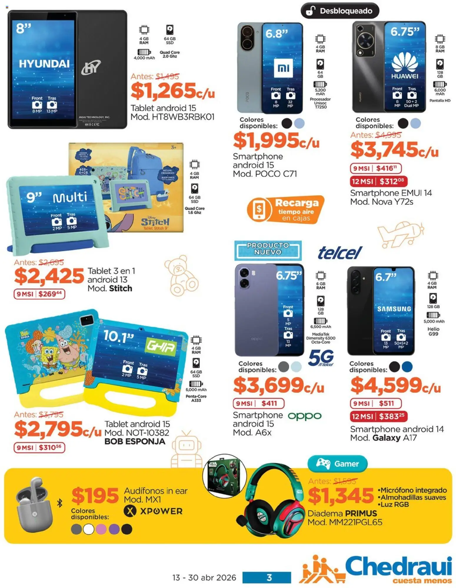 Nuevas ofertas de Chedraui válidas en toda la República Mexicana desde el 13.04.2026. ¡Encuentra las mejores ofertas en Chedraui folleto Al día más Feliz para consentirlos! | Página: 3 | Productos: Esponja, Tablet, Audífonos, Smartphone