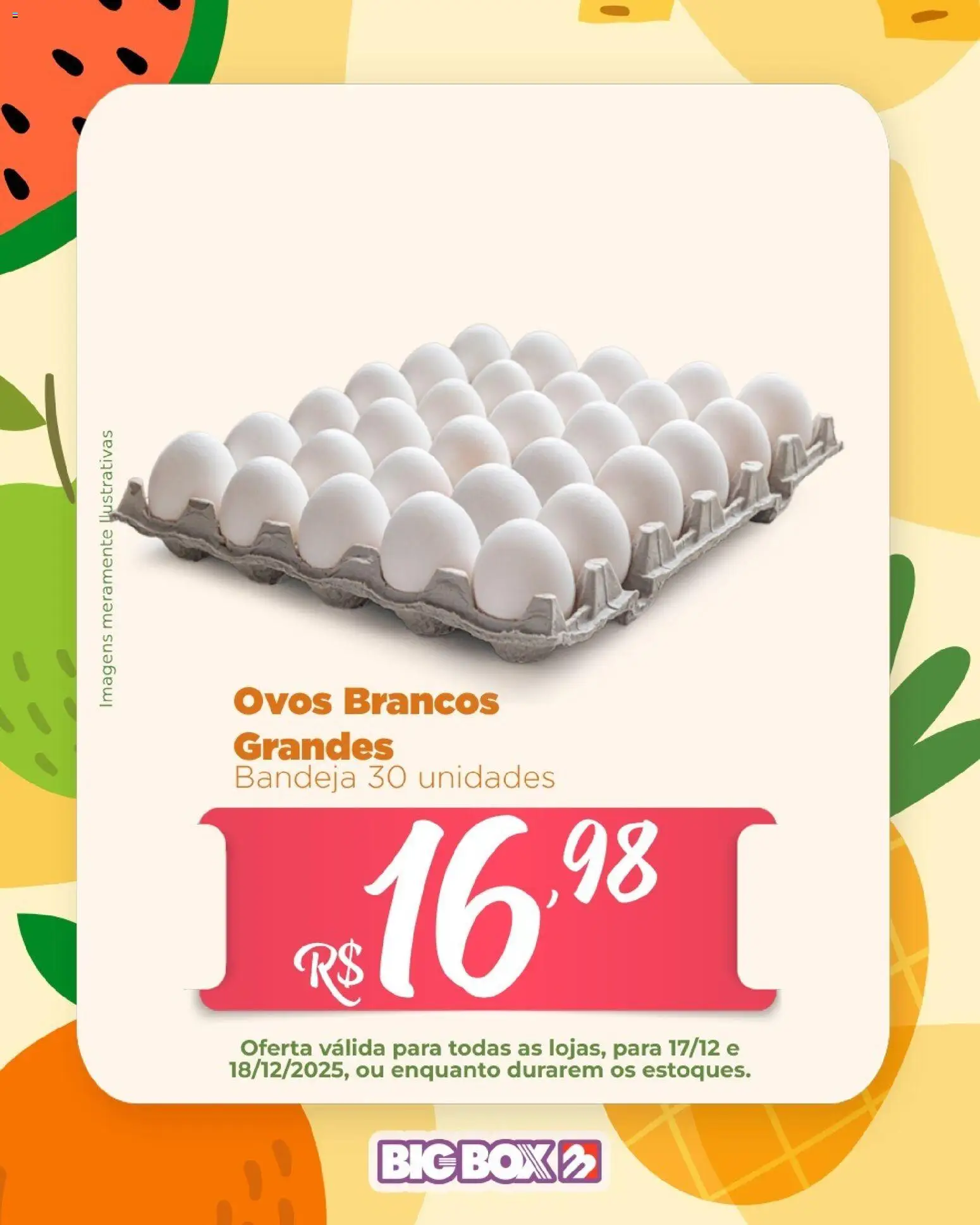 Big Box Folheto - válido de 17.12.2025 | Página: 1 | Produtos: Ovos, Bandeja