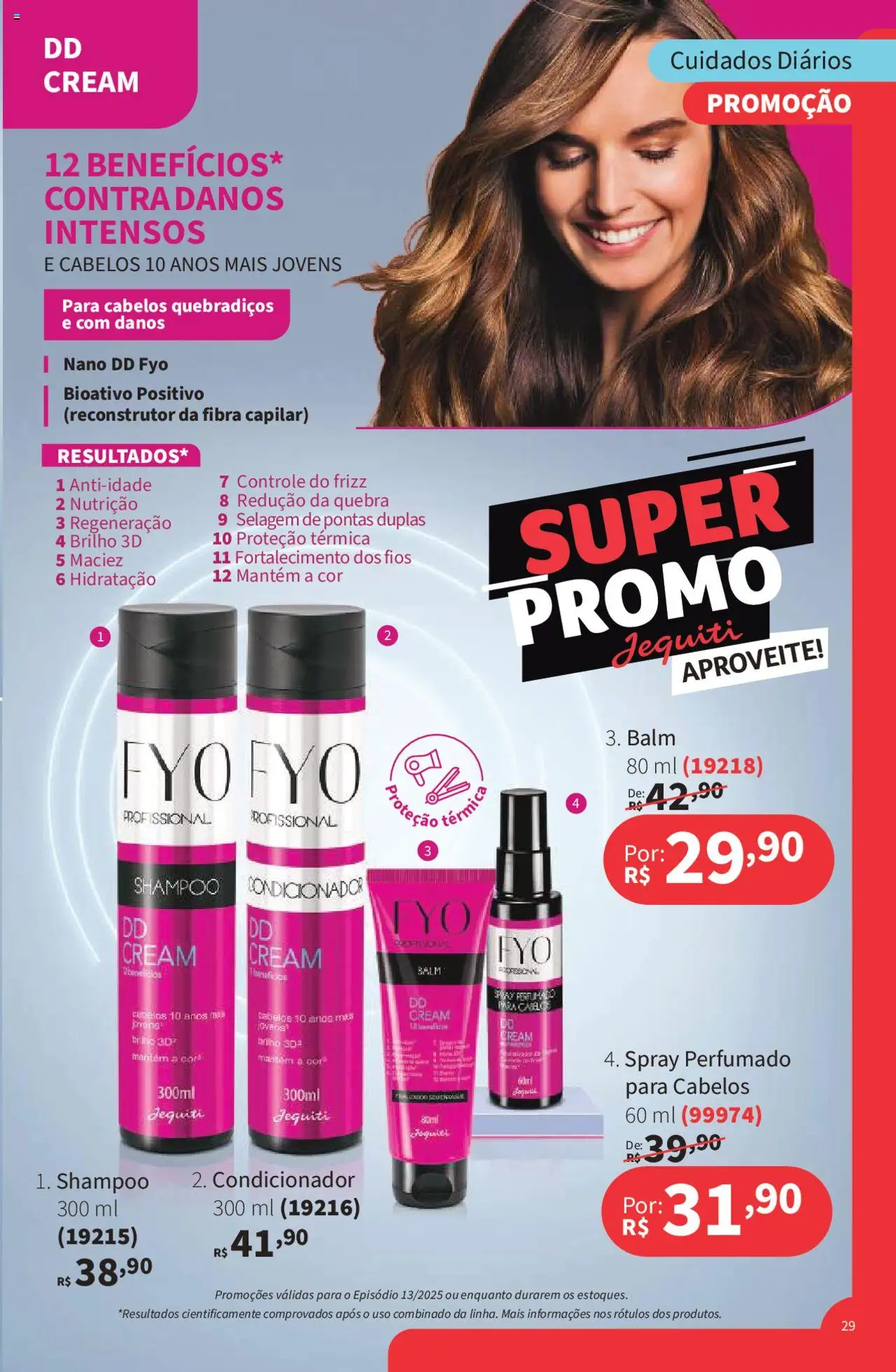 Jequiti Folheto - válido de 19.09.2025 | Página: 29 | Produtos: Shampoo, Condicionador