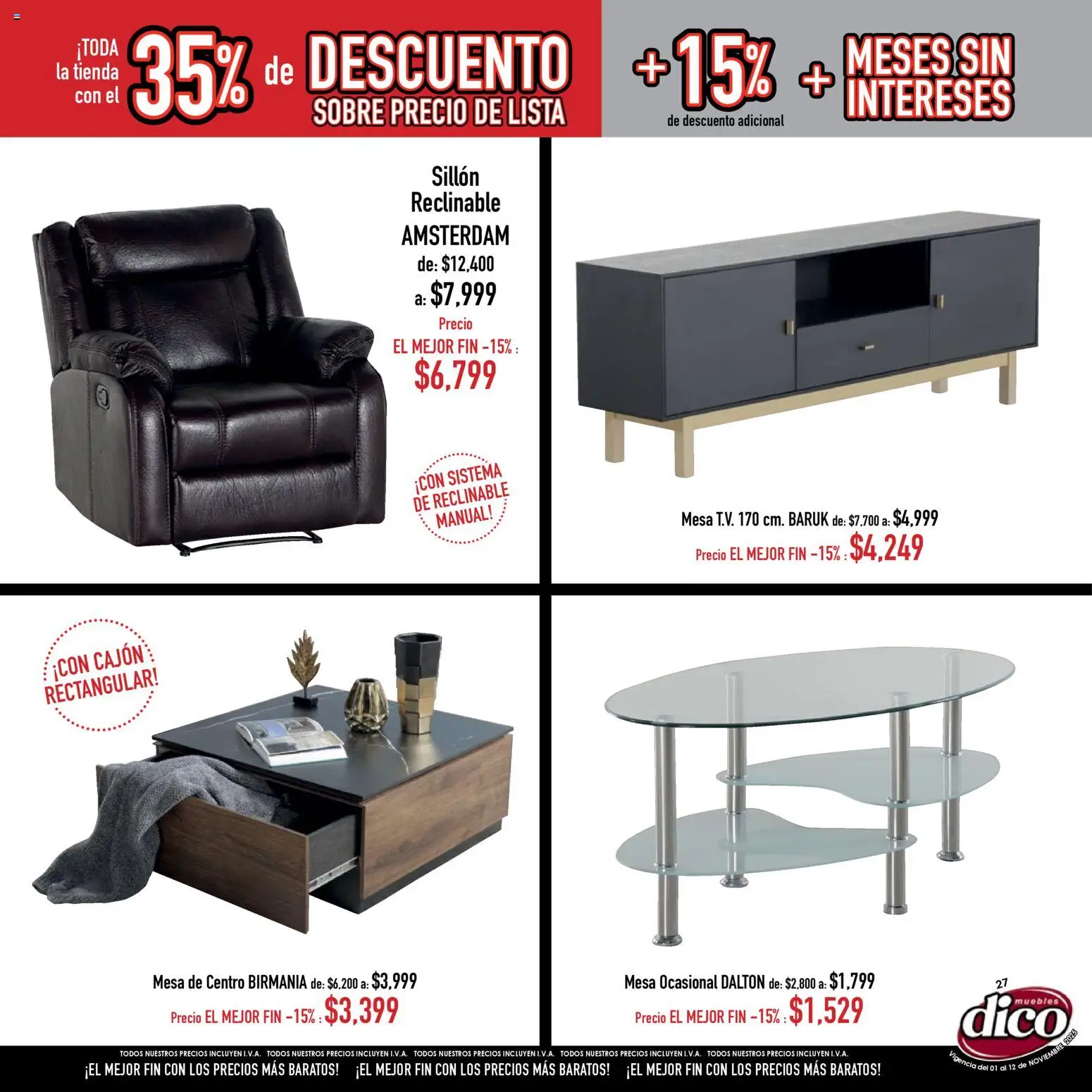 Nuevas ofertas de Muebles Dico válidas en toda la República Mexicana desde el 01.11.2025. ¡Encuentra las mejores ofertas en Muebles Dico Buen Fin ! | Página: 27 | Productos: Sillón, Mesa de centro, Mesa, Sobre