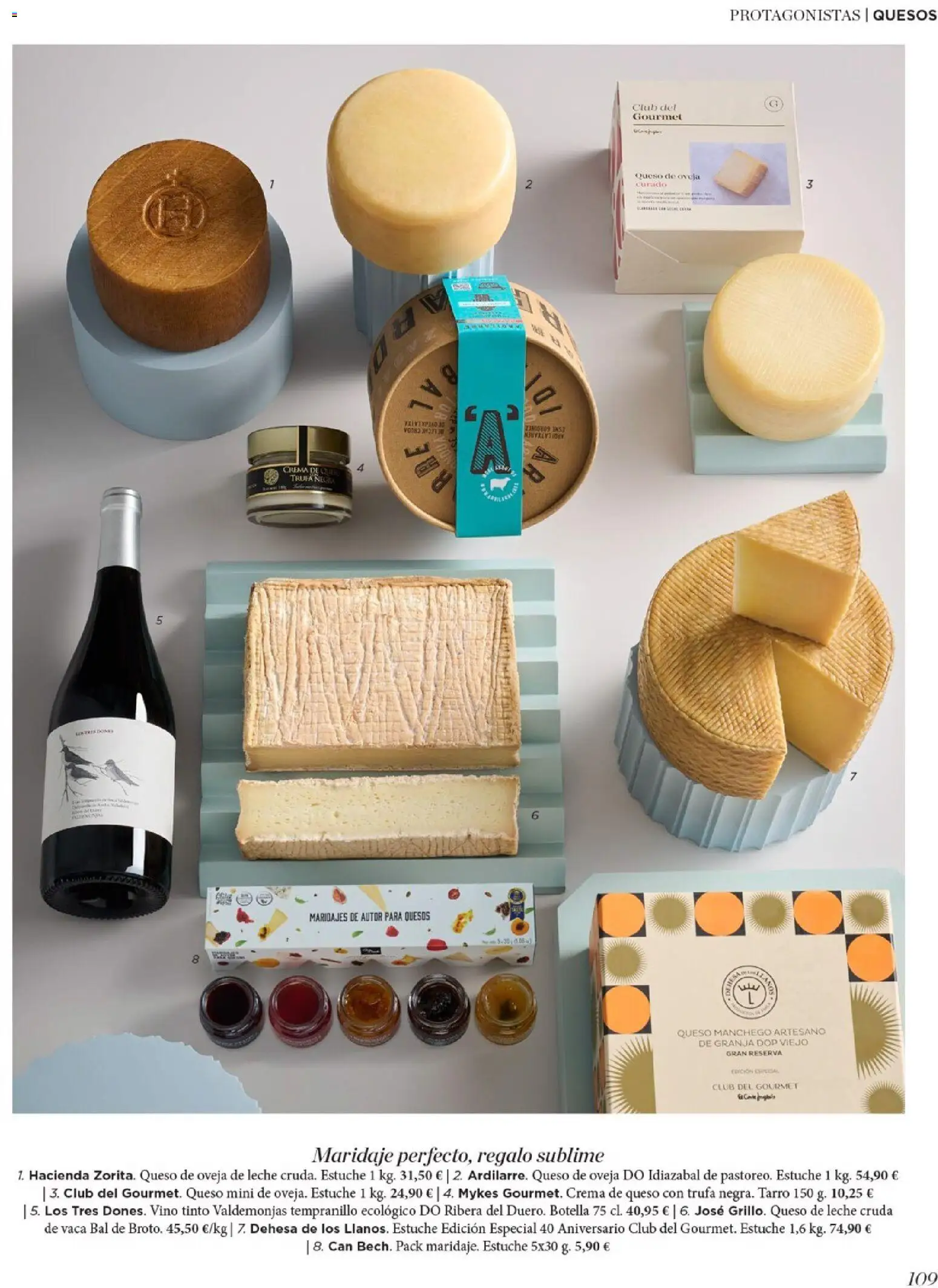 Nuevas ofertas de El Corte Inglés válidas en toda la República Mexicana desde el 19.11.2025. ¡Encuentra las mejores ofertas en El Corte Inglés catálogo El Placer De Regalar! | Página: 109 | Productos: Crema, Queso, Botella, Vino