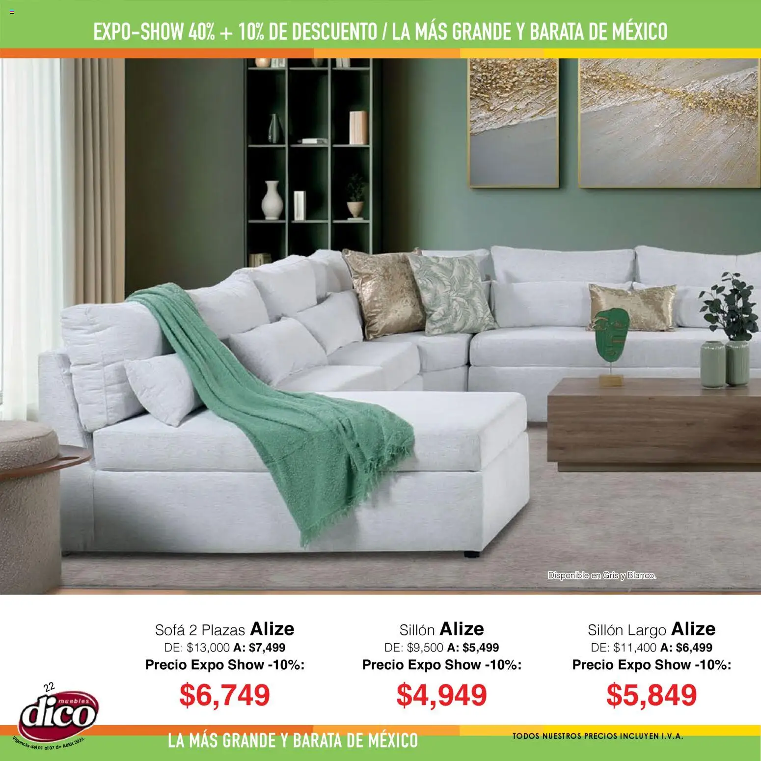 Nuevas ofertas de Muebles Dico válidas en toda la República Mexicana desde el 01.04.2026. ¡Encuentra las mejores ofertas en Muebles Dico catálogo Expo Show! | Página: 22 | Productos: Sofá, Sillón