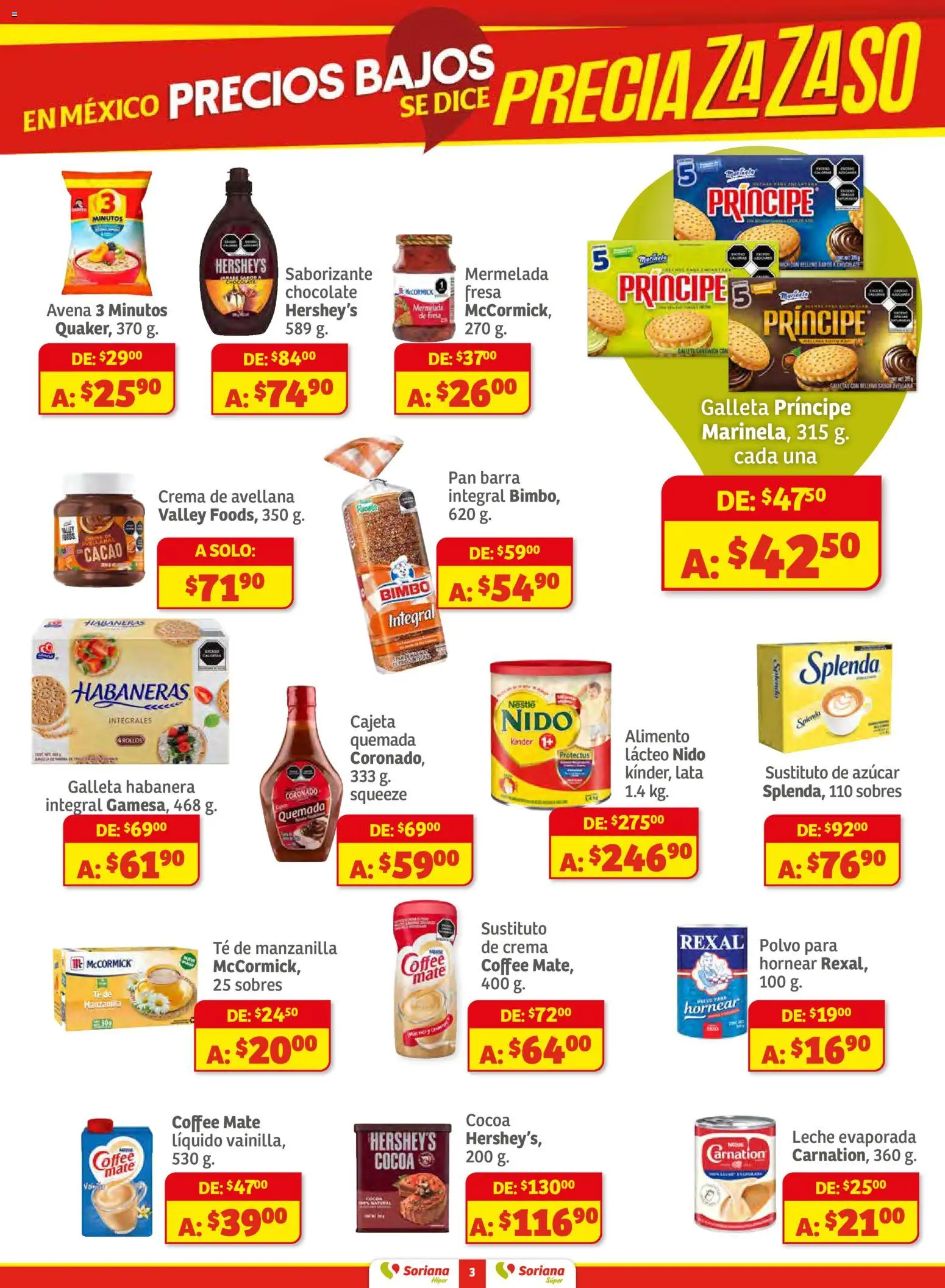 Nuevas ofertas de Soriana válidas en toda la República Mexicana desde el 11.12.2025. ¡Encuentra las mejores ofertas en Soriana - Preciazazaso Híper: BCS, Jal, Nay, Sin, Son! | Página: 3 | Productos: Avena, Pan, Barra, Mate