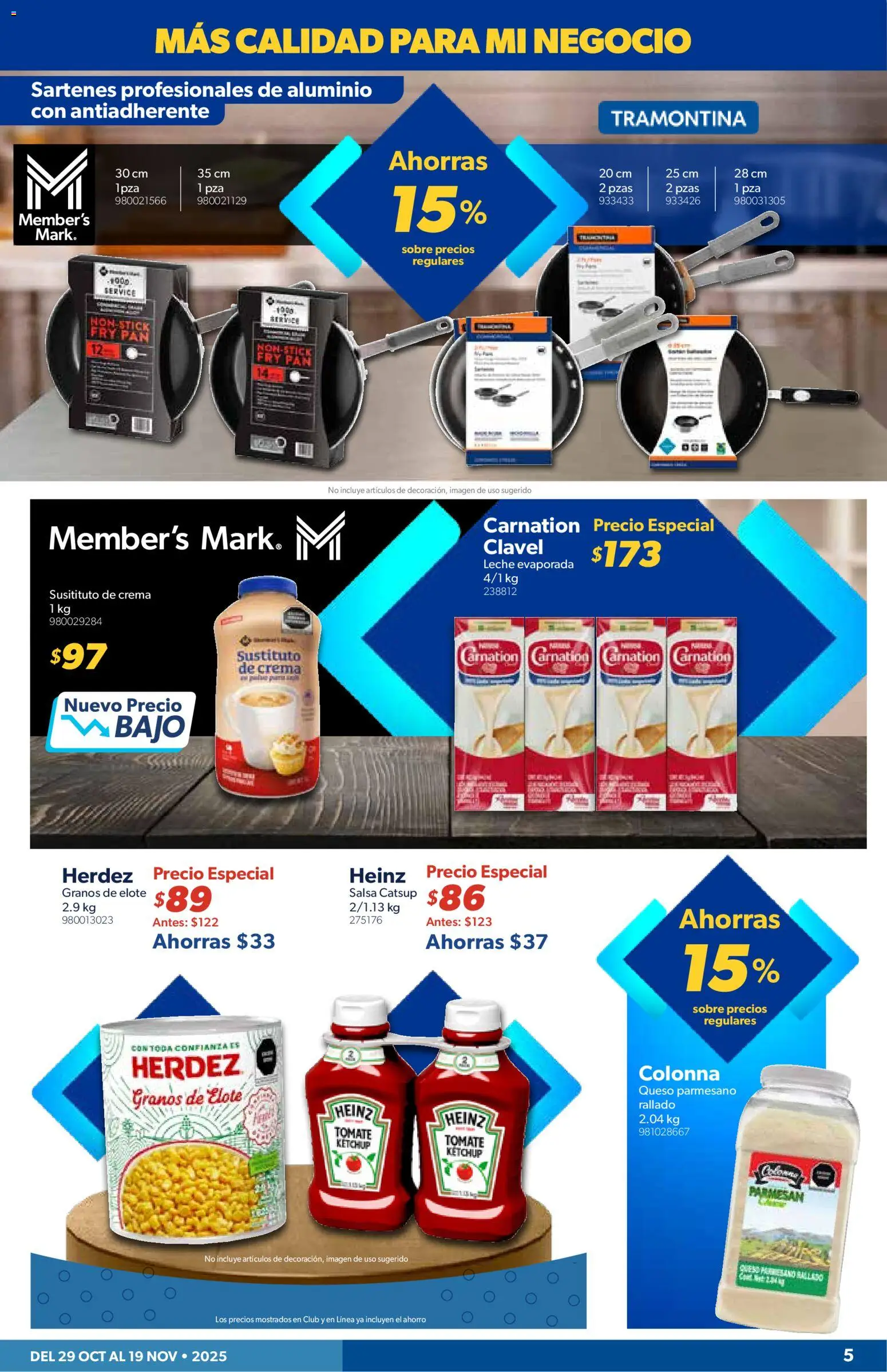 Nuevas ofertas de Sam's Club válidas en toda la República Mexicana desde el 29.10.2025. ¡Encuentra las mejores ofertas en Sam's Club catálogo Frontera! | Página: 5 | Productos: Tomate, Leche, Queso, Catsup