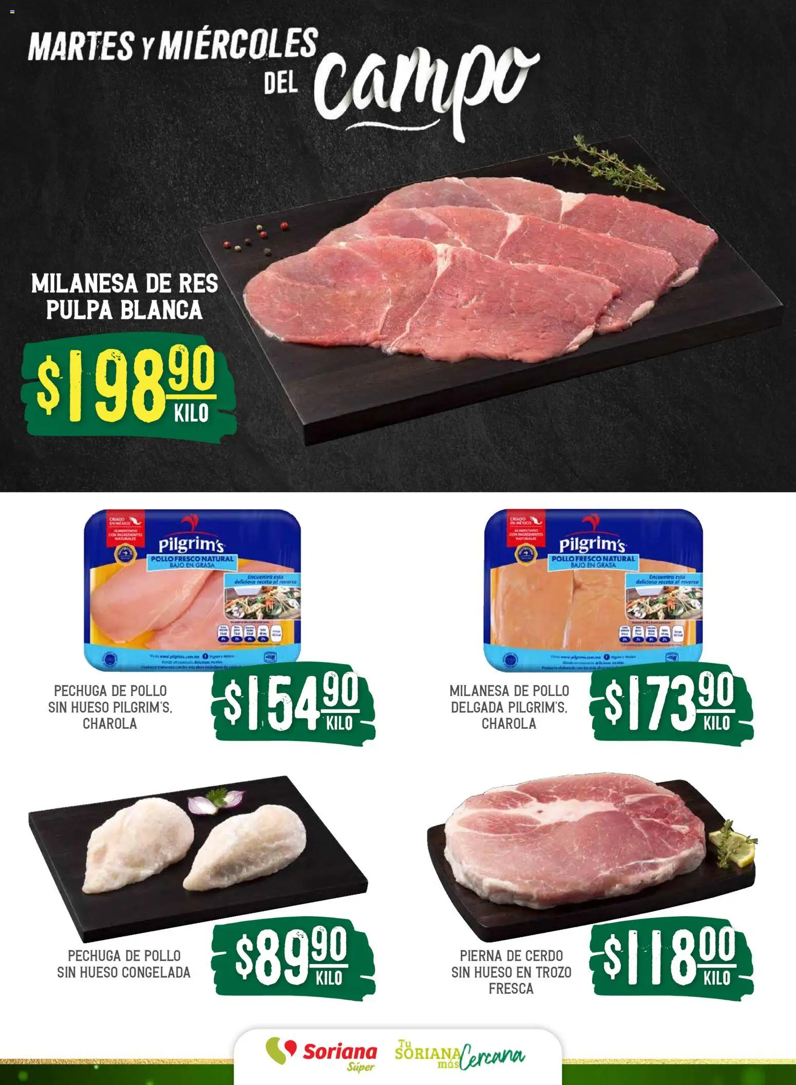 Nuevas ofertas de Soriana válidas en toda la República Mexicana desde el 09.12.2025. ¡Encuentra las mejores ofertas en Soriana - Martes y Miércoles del Campo Súper: Nuevo León, Ciudad Victoria y Tampico! | Página: 4 | Productos: Pollo, Milanesa, Cerdo, Res