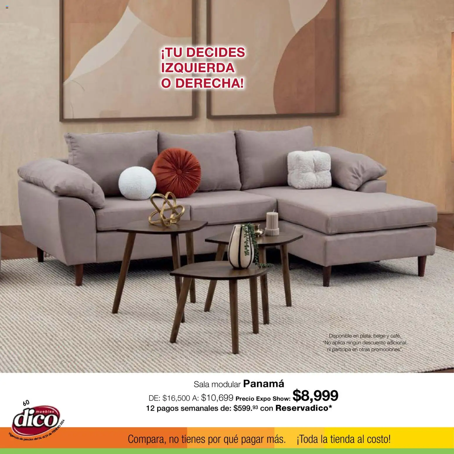 Nuevas ofertas de Muebles Dico válidas en toda la República Mexicana desde el 06.02.2026. ¡Encuentra las mejores ofertas en Muebles Dico catálogo Expo Show! | Página: 60
