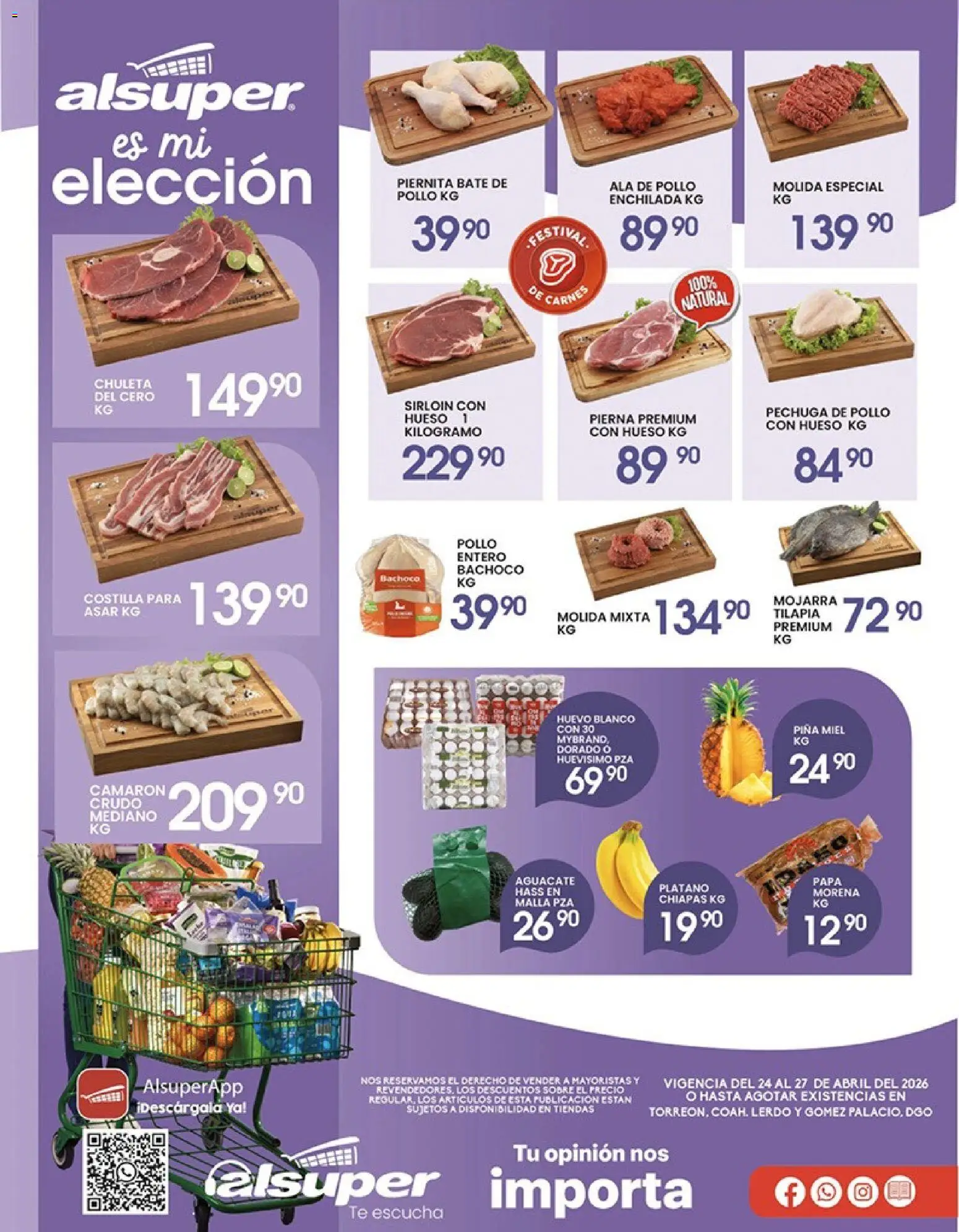Nuevas ofertas de Alsuper válidas en toda la República Mexicana desde el 24.04.2026. ¡Encuentra las mejores ofertas en Alsuper folleto Torreon! | Página: 1 | Productos: Pollo, Plátano, Papa, Aguacate