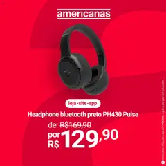 Lojas Americanas - Ofertas da semana  - Pré-Visualização do folheto da loja Lojas Americanas, válido de 07.08.2025