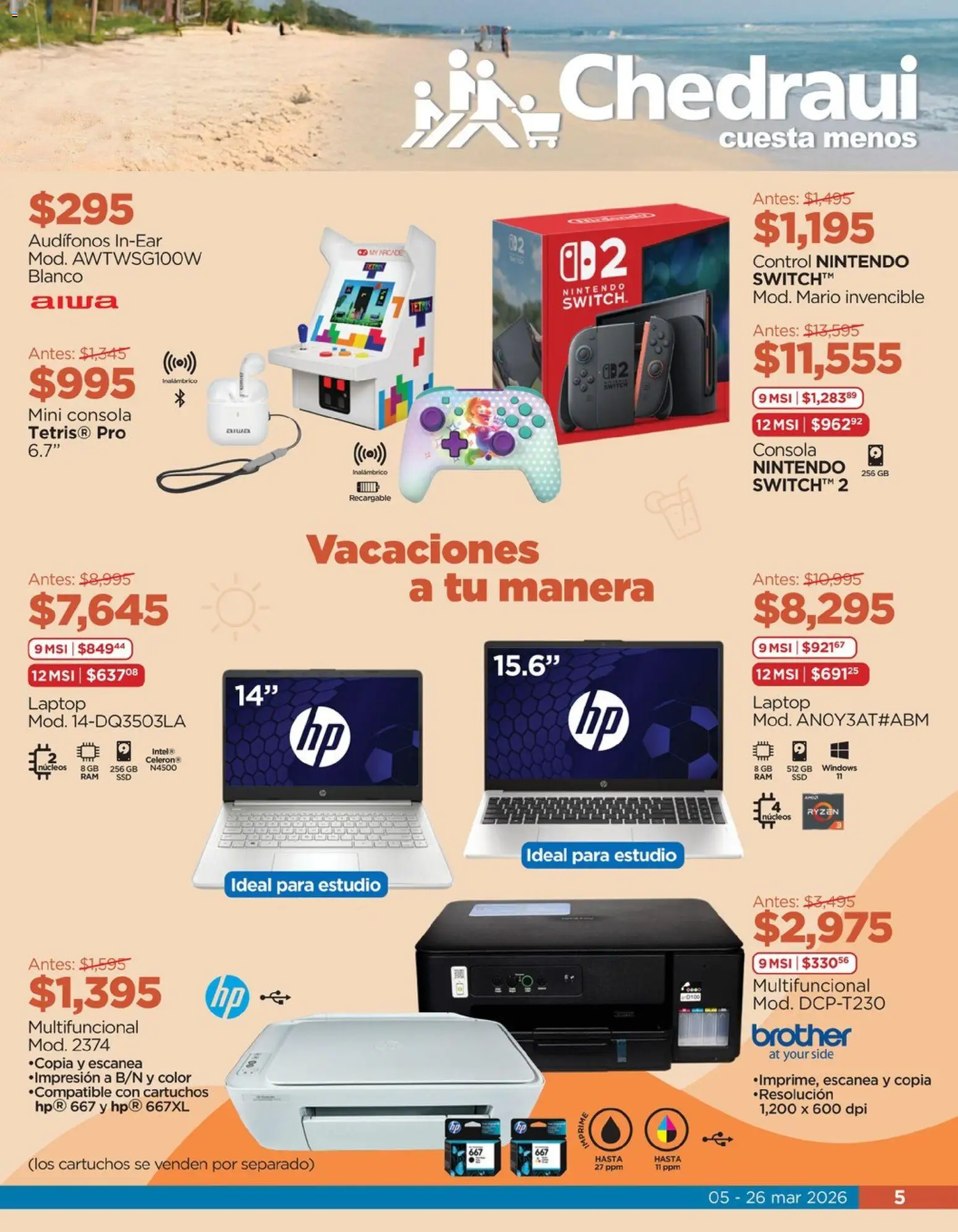Nuevas ofertas de Chedraui válidas en toda la República Mexicana desde el 05.03.2026. ¡Encuentra las mejores ofertas en Chedraui folleto Vacaciones inolvidables! | Página: 5 | Productos: Audífonos