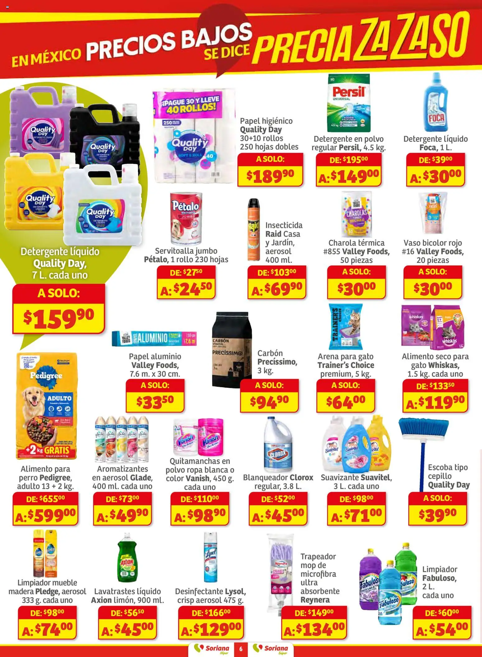 Nuevas ofertas de Soriana válidas en toda la República Mexicana desde el 11.12.2025. ¡Encuentra las mejores ofertas en Soriana - Preciazazaso Súper: Valle de México! | Página: 6 | Productos: Detergente, Escoba, Ropa, Insecticida